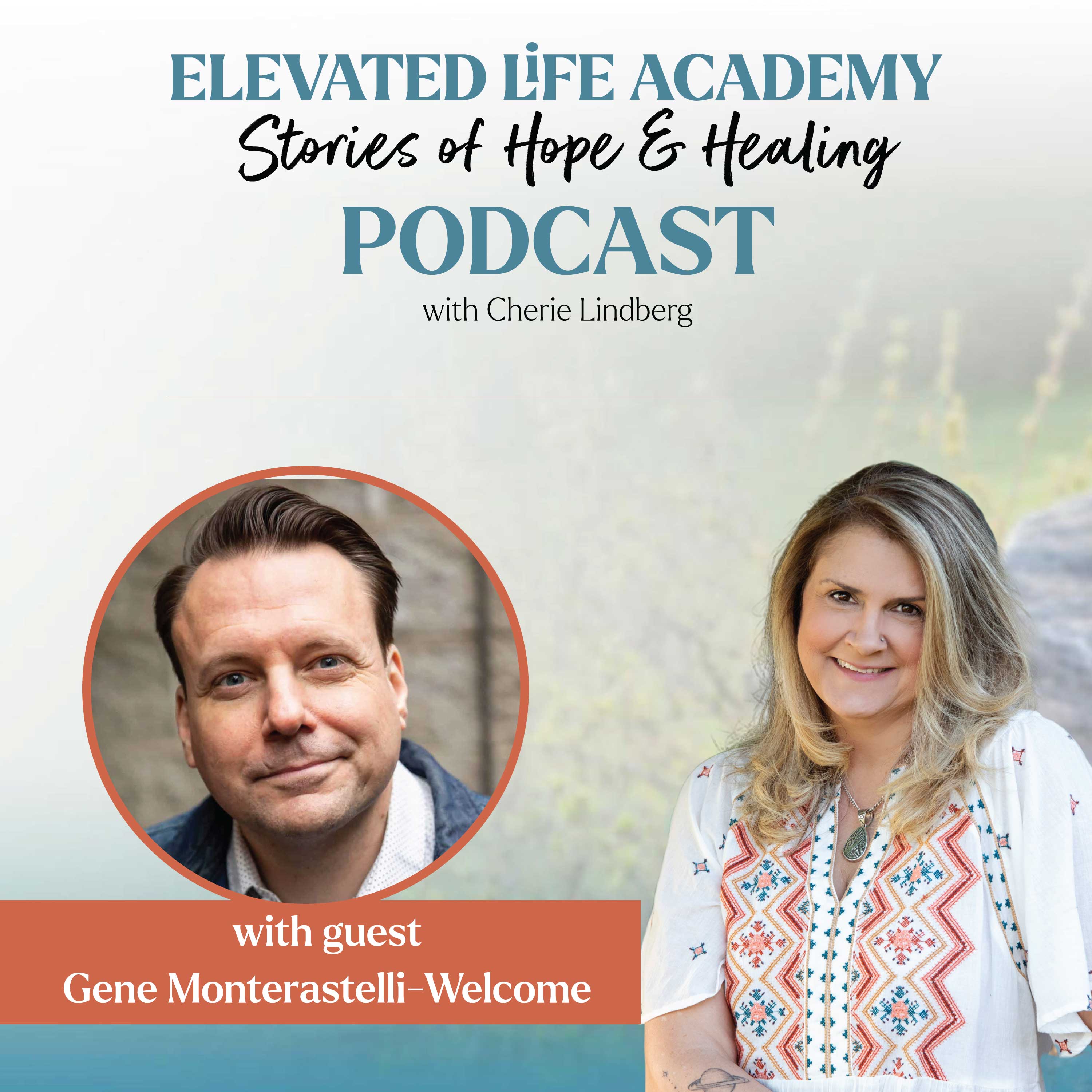 51: From Fear to Freedom: Gene Monterastelli on the Power of Tapping episode artwork