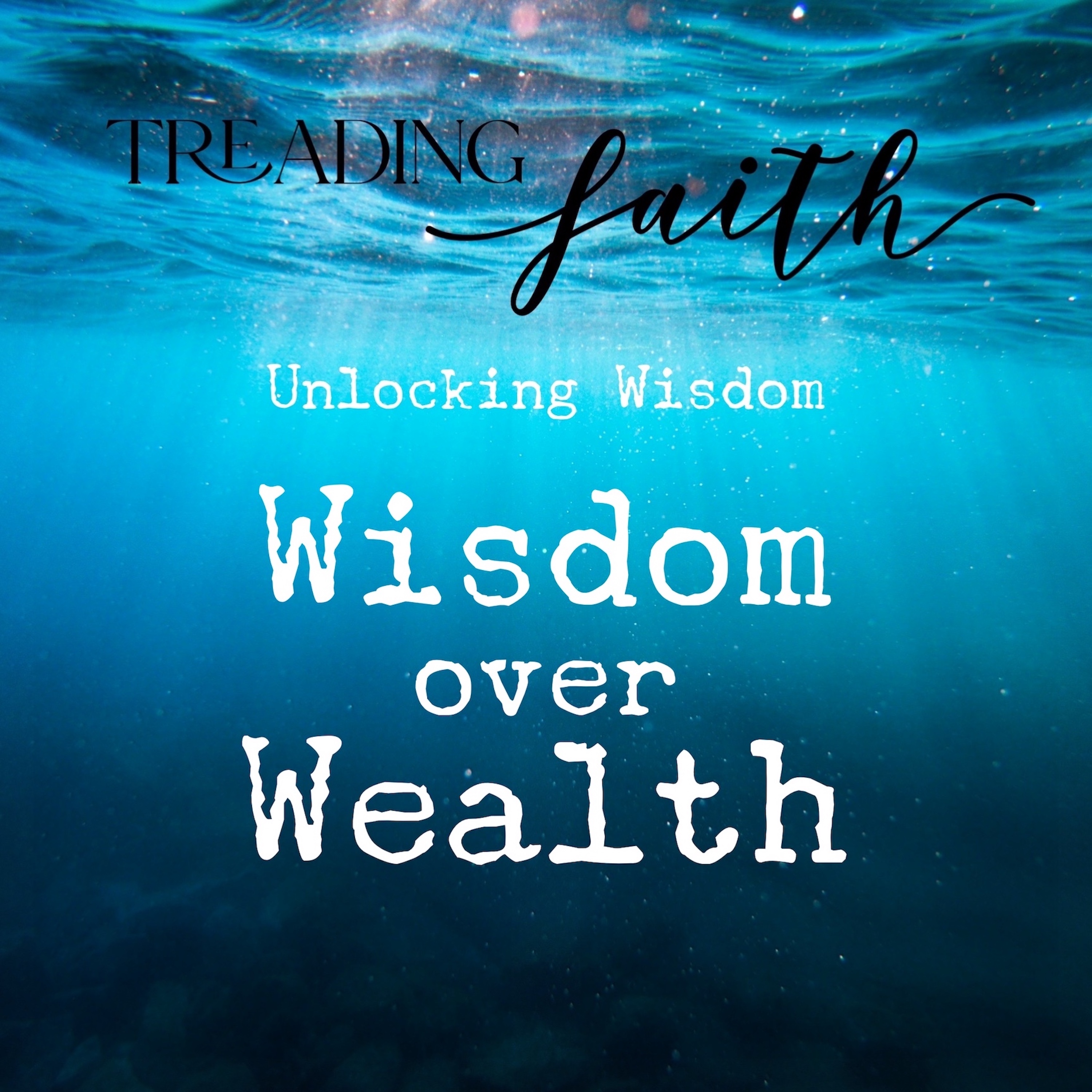 Proverbs E22 - Wisdom Over Wealth