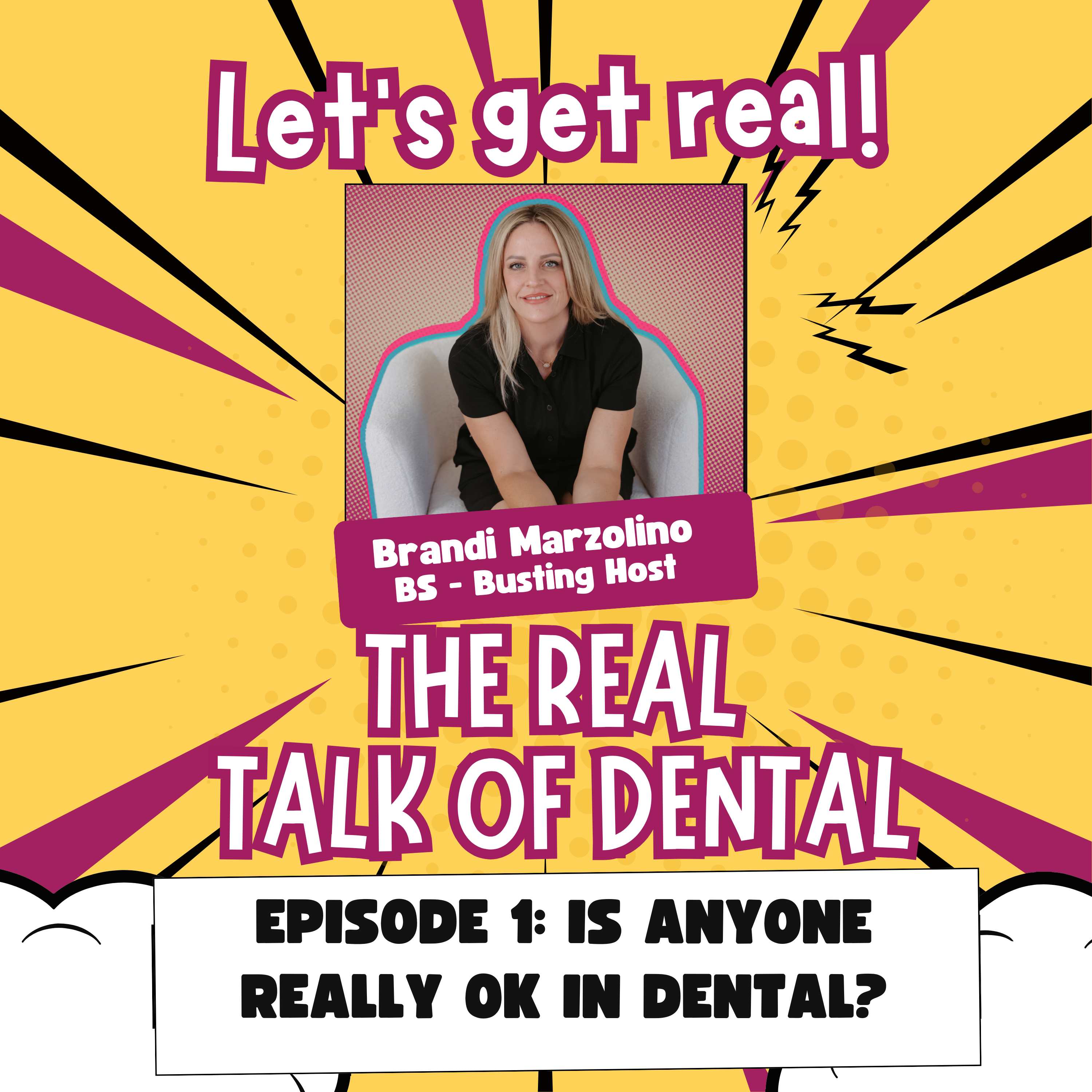 001: Is Anyone Really OK in Dental? episode artwork
