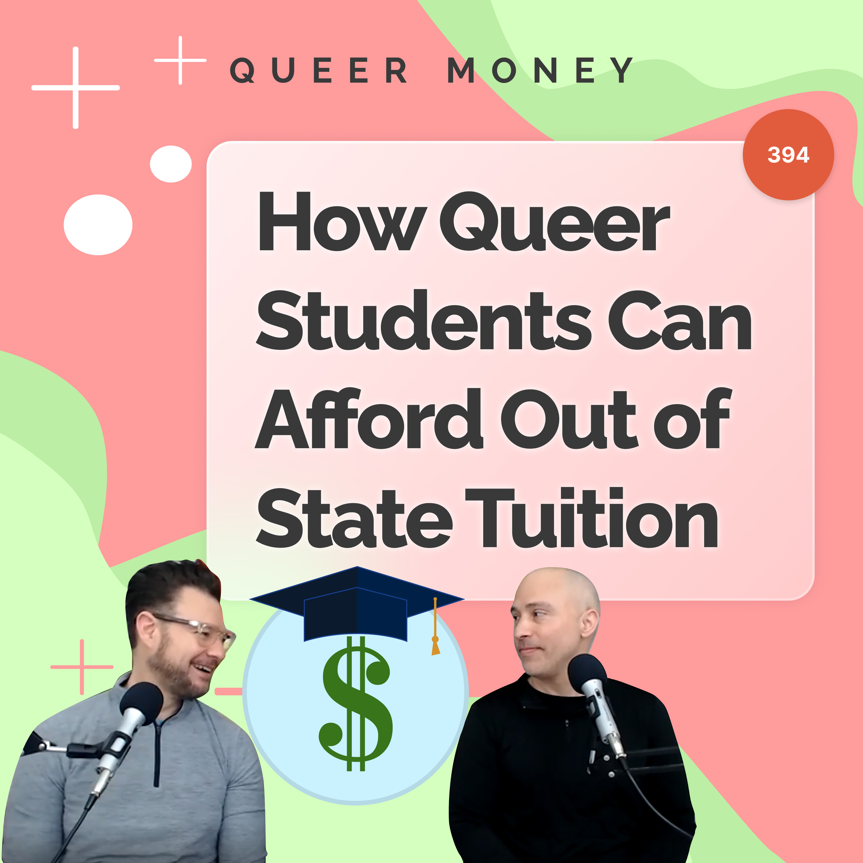 11 Ways Queer Students Can Afford Out-of-State Tuition | Queer Money Ep. 394