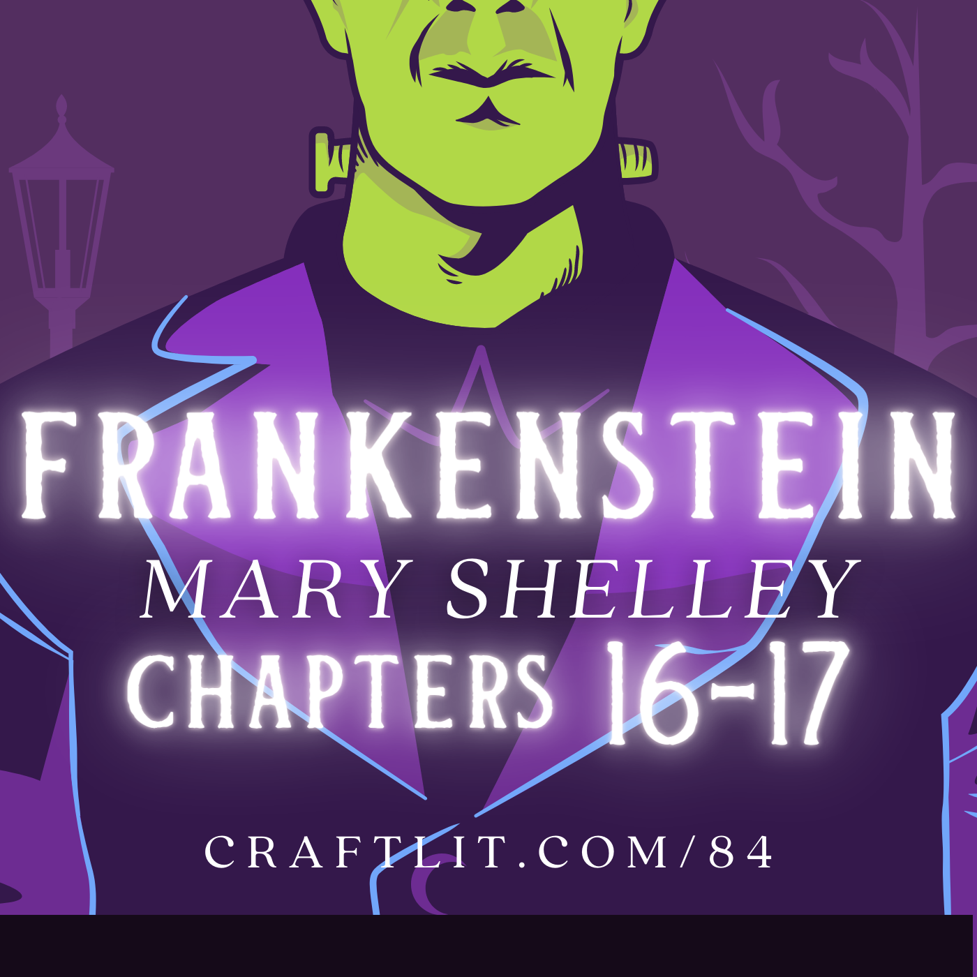84: Chs 16-17 — Frankenstein episode artwork