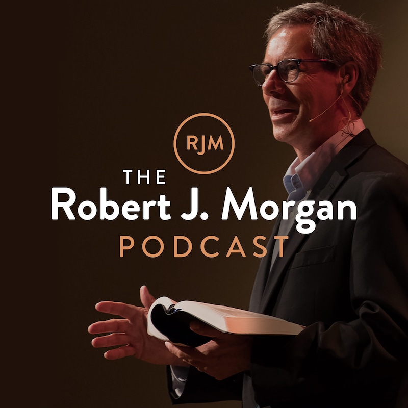 Artwork for podcast The Robert J. Morgan Podcast