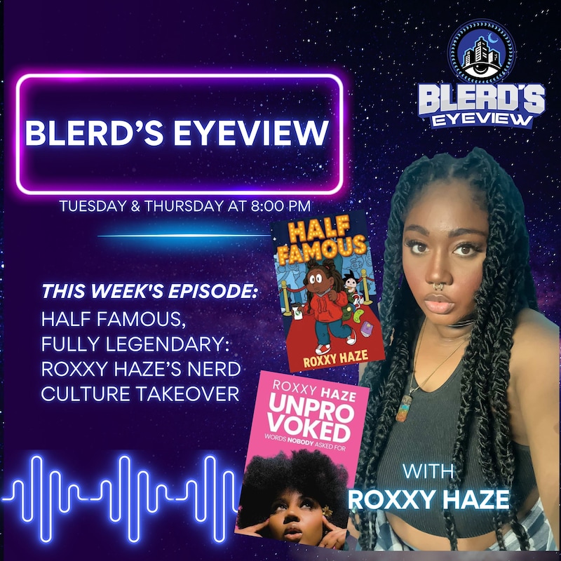 Artwork for podcast Blerd’s Eyeview