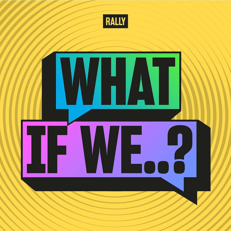 Artwork for podcast What if We?