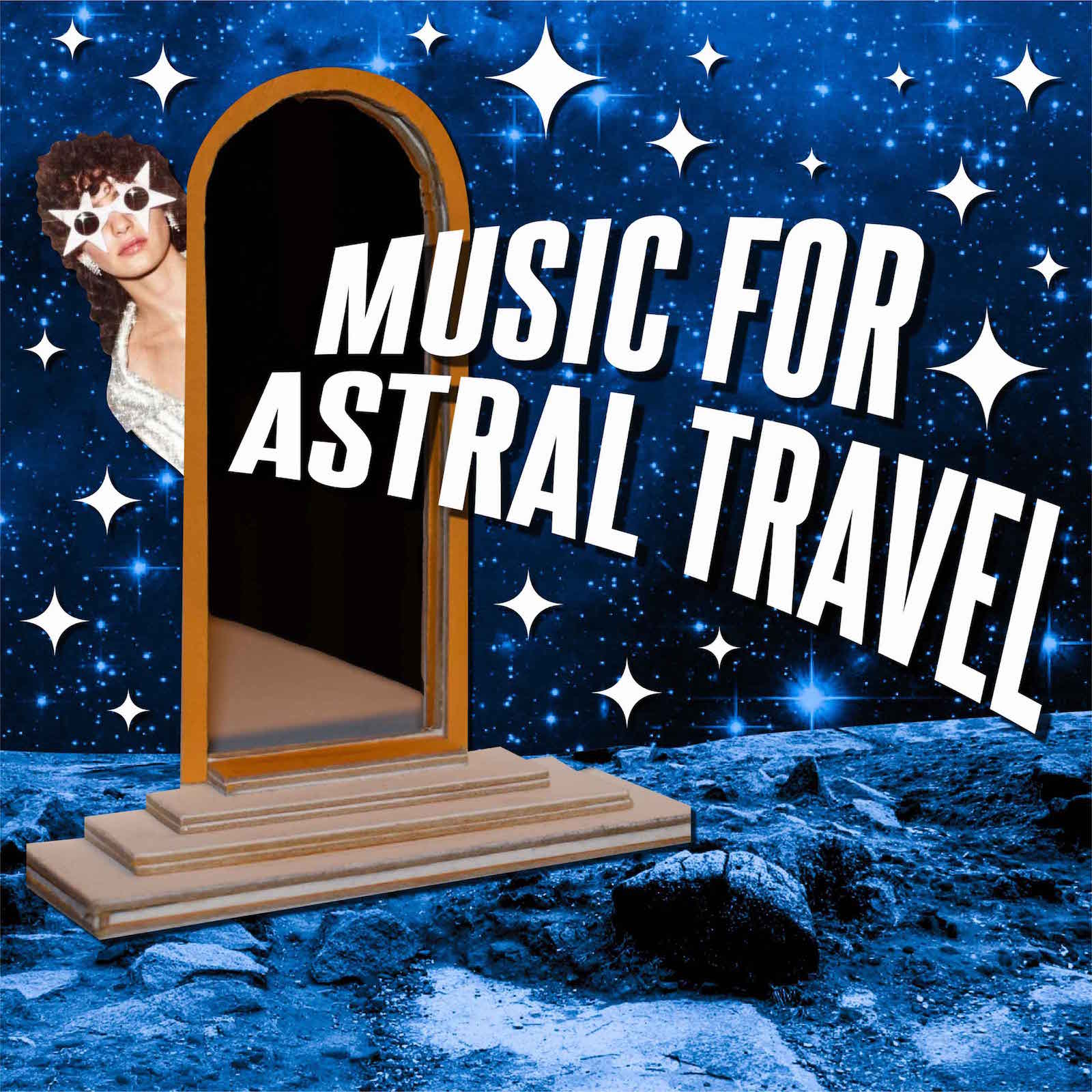 Artwork for Music for Astral Travel