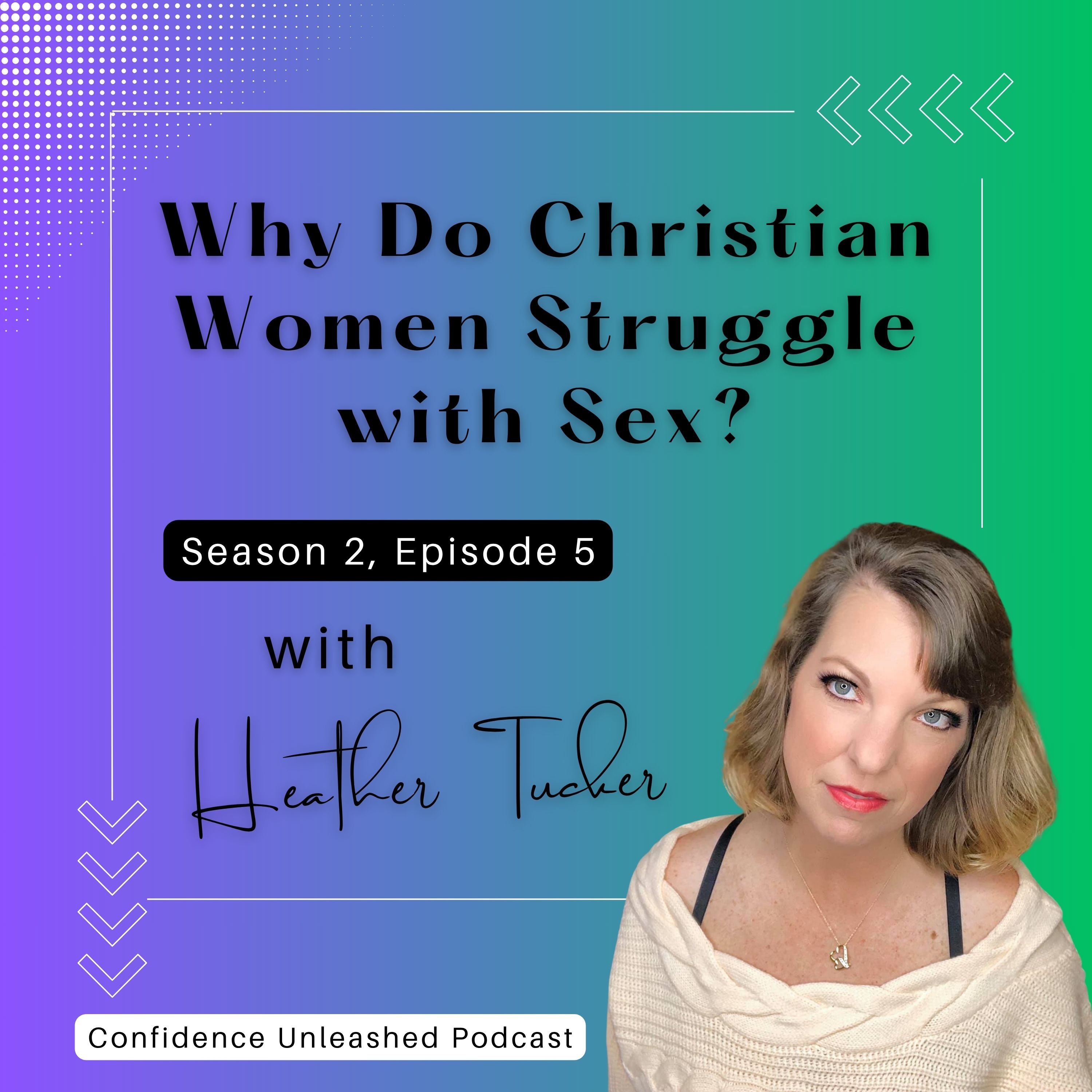 Why Do Christian Women Struggle with Sex?