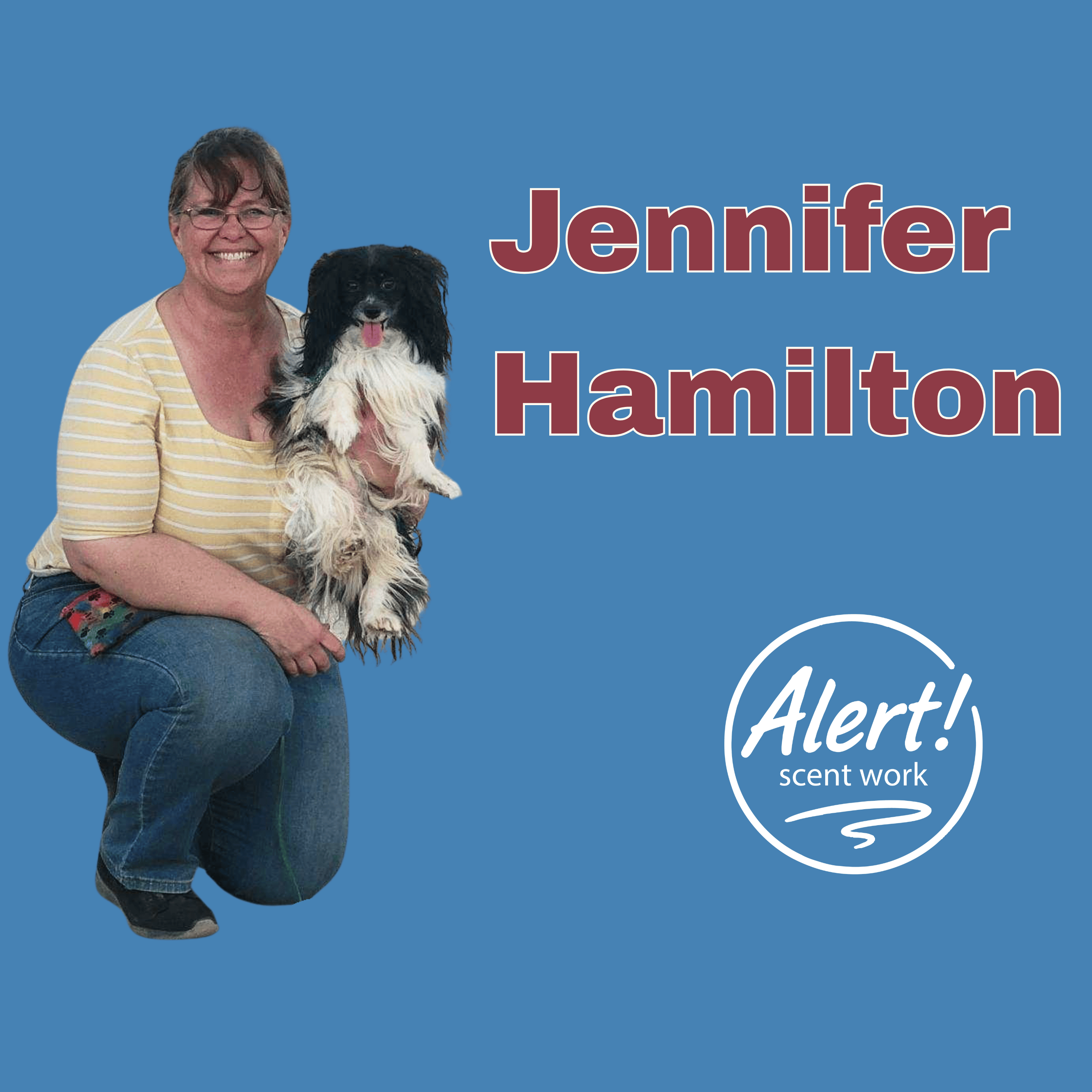 Jennifer Hamilton | From First Trial Struggles to All-In on Scent Work