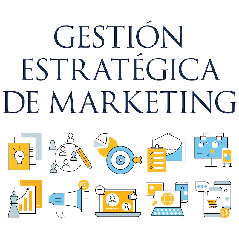 Artwork for podcast Gestión Estratégica de Marketing