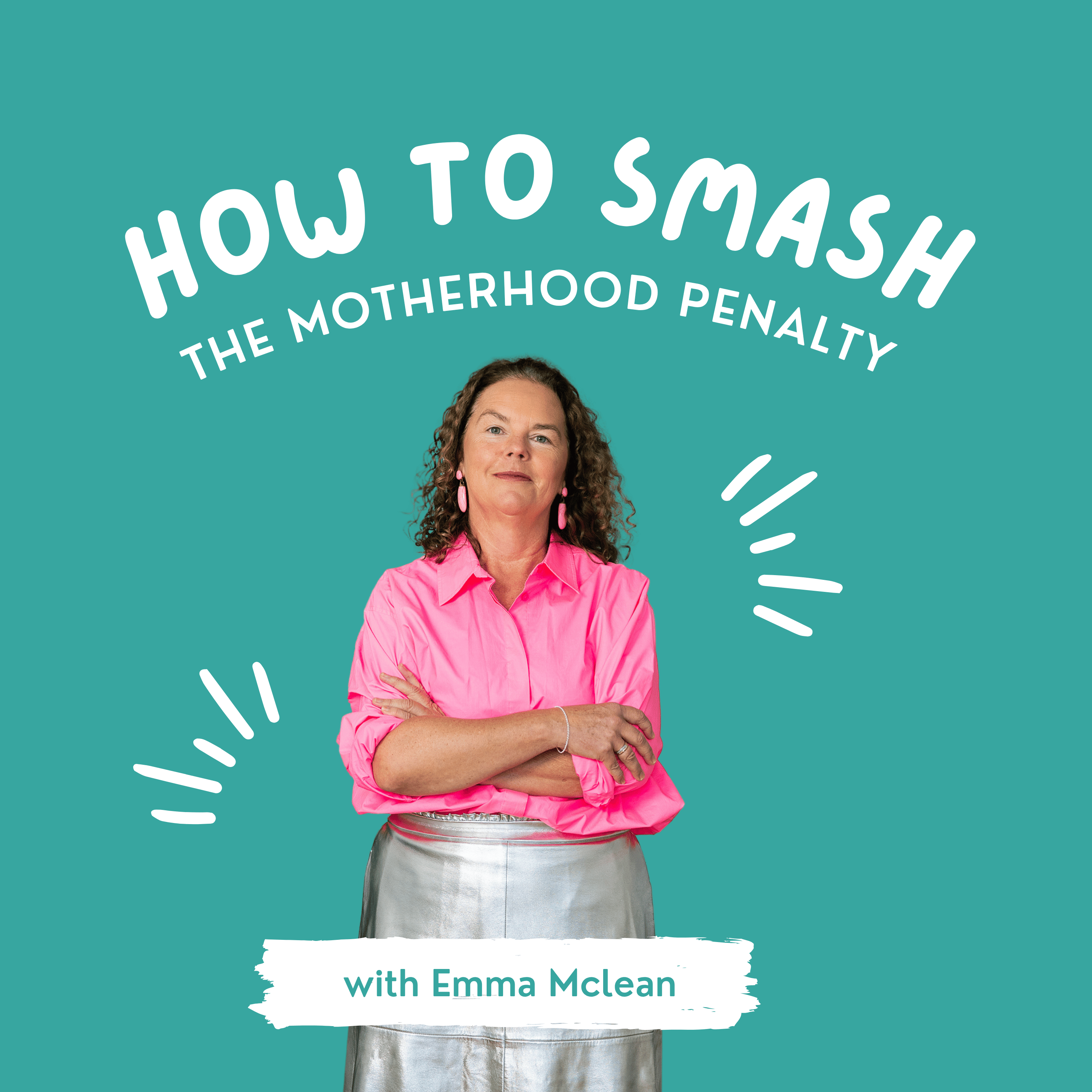 Artwork for How to Smash the Motherhood Penalty