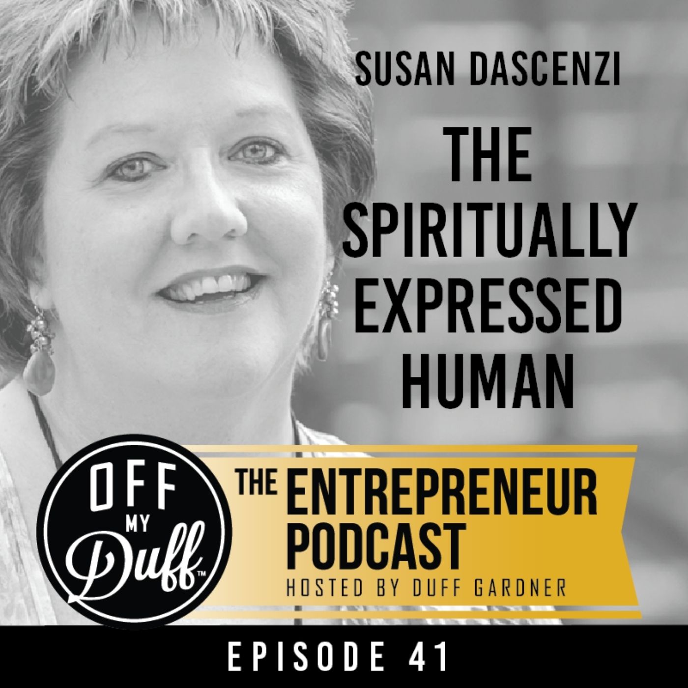 Susan Dascenzi – The Spiritually Expressed Human