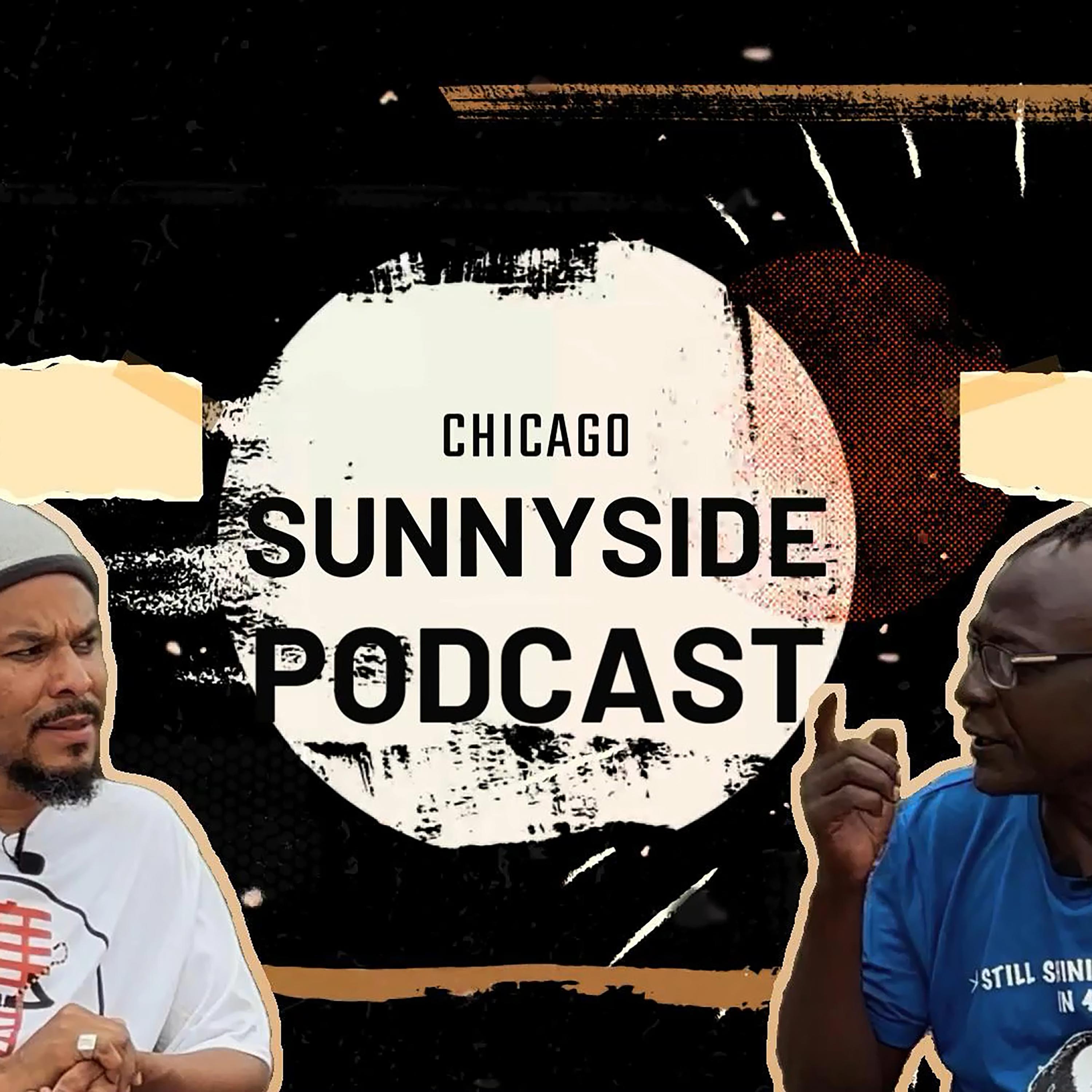 Chicago Sunnyside Podcast