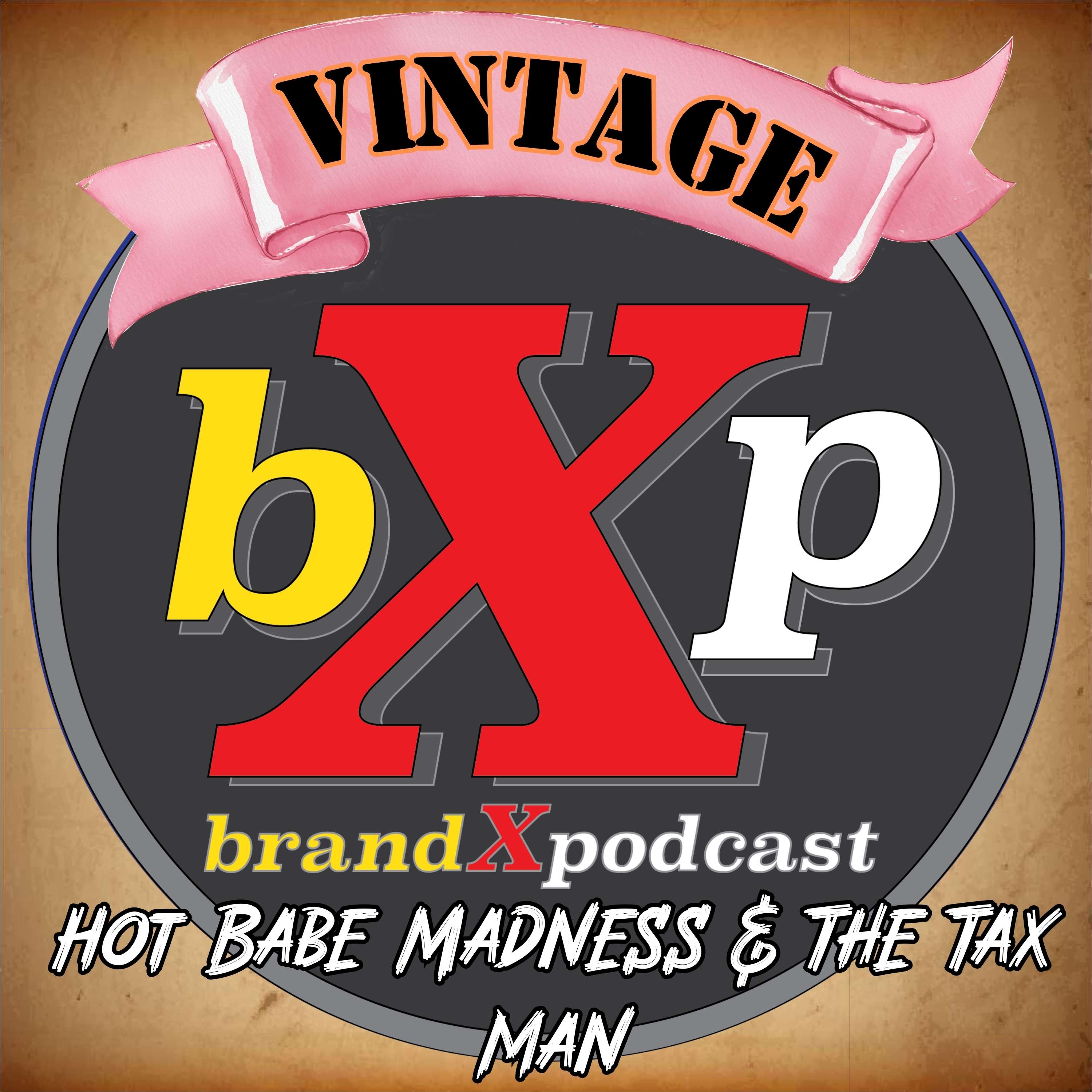 Hot Babe Madness & The Tax Man