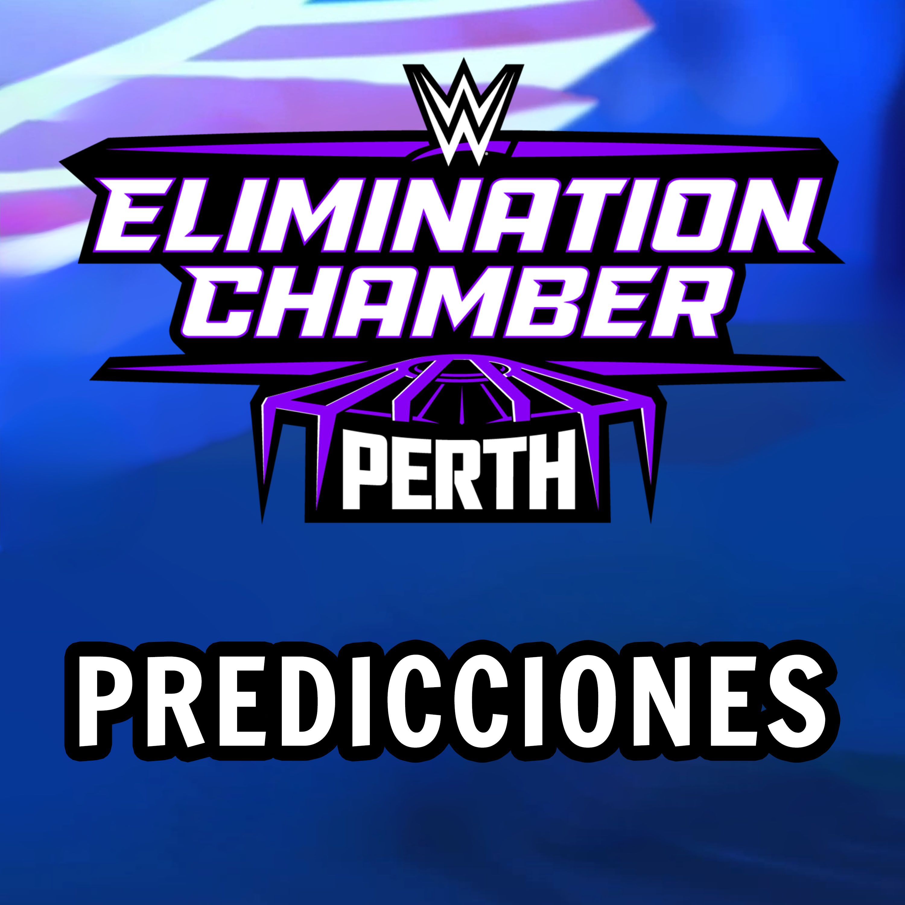 PREDICCIONES  WWE ELIMINATION CHAMBER 2024 episode artwork