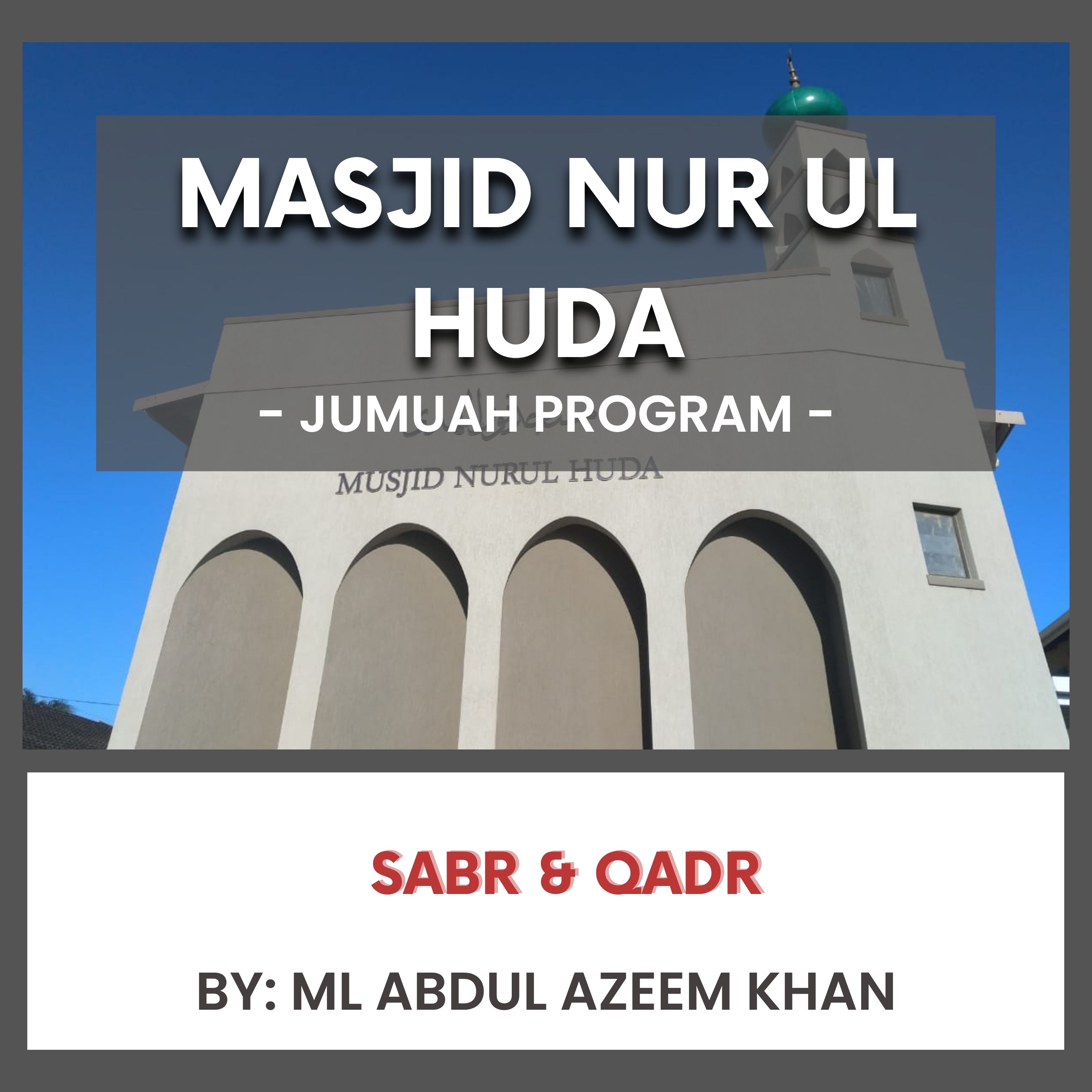 Sabr & Qadr by Ml Abdul Azeem Khan