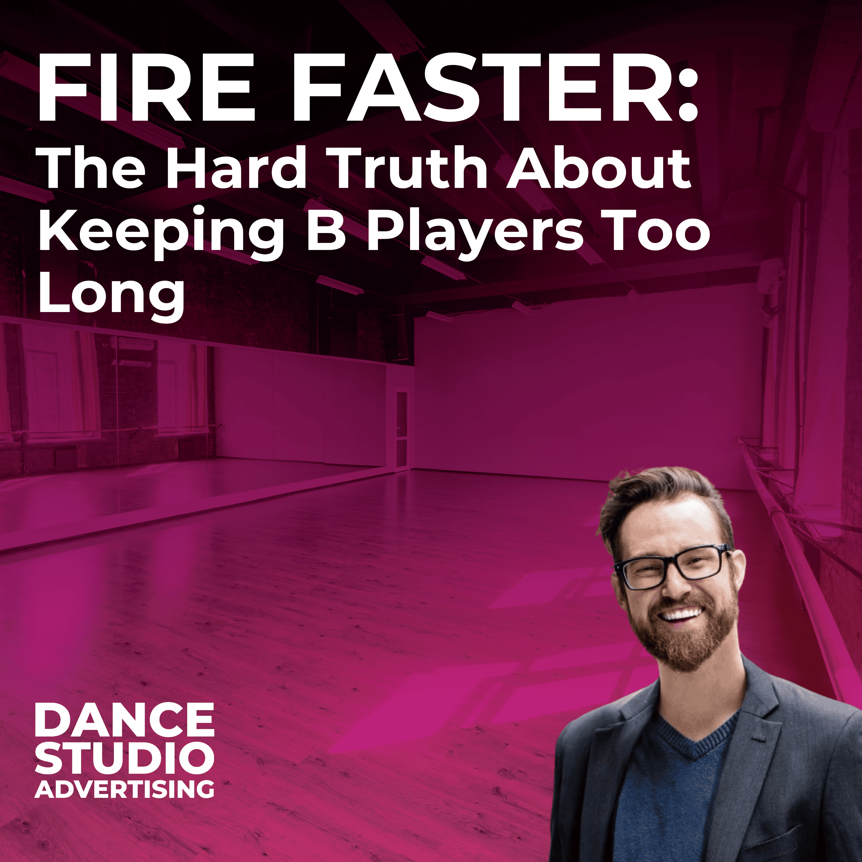 Dance Studio Advertising | The Podcast