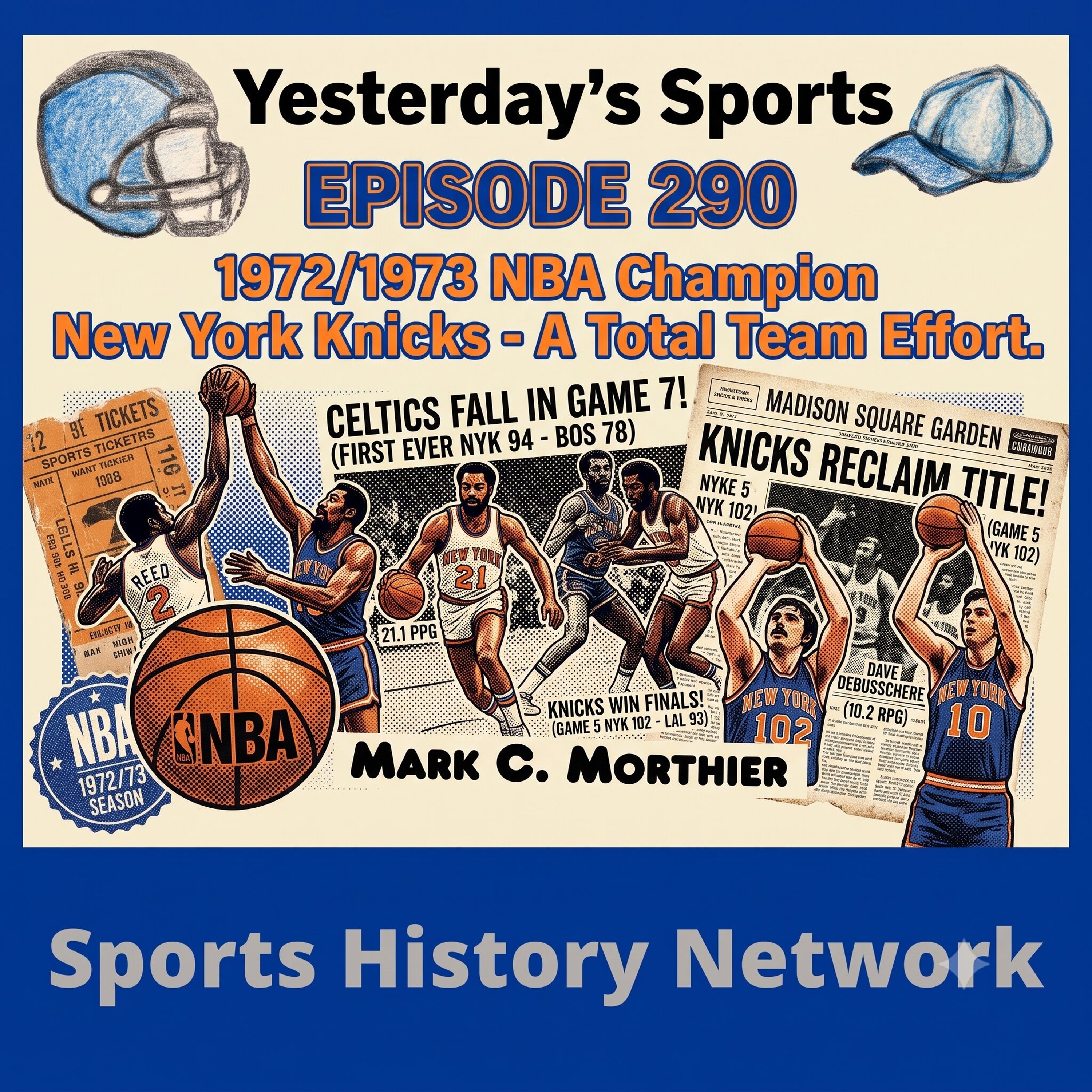 1972/1973 NBA Champion New York Knicks (A Total Team Effort) episode artwork
