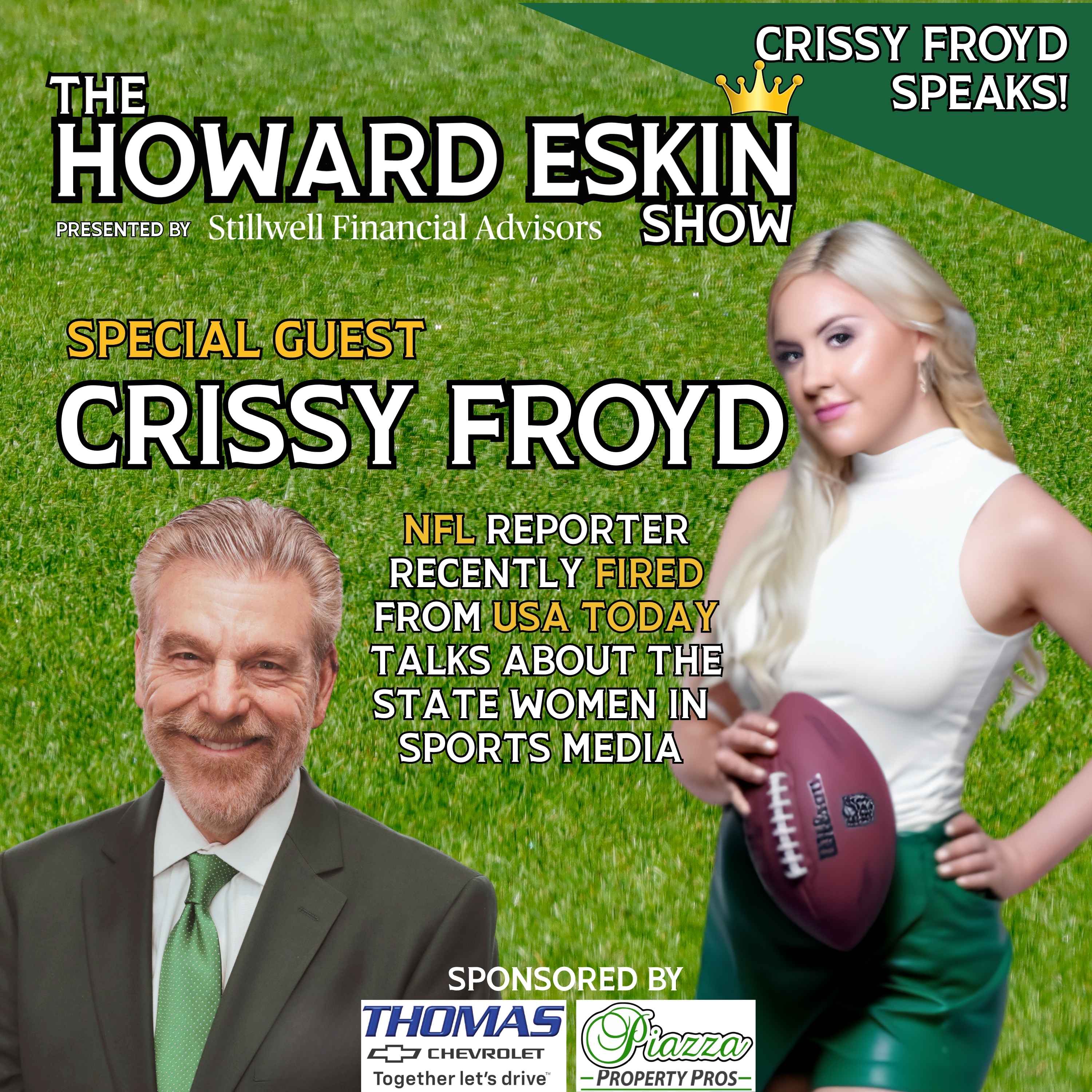 The Howard Eskin Show - #135 - Crissy Froyd Speaks! episode artwork