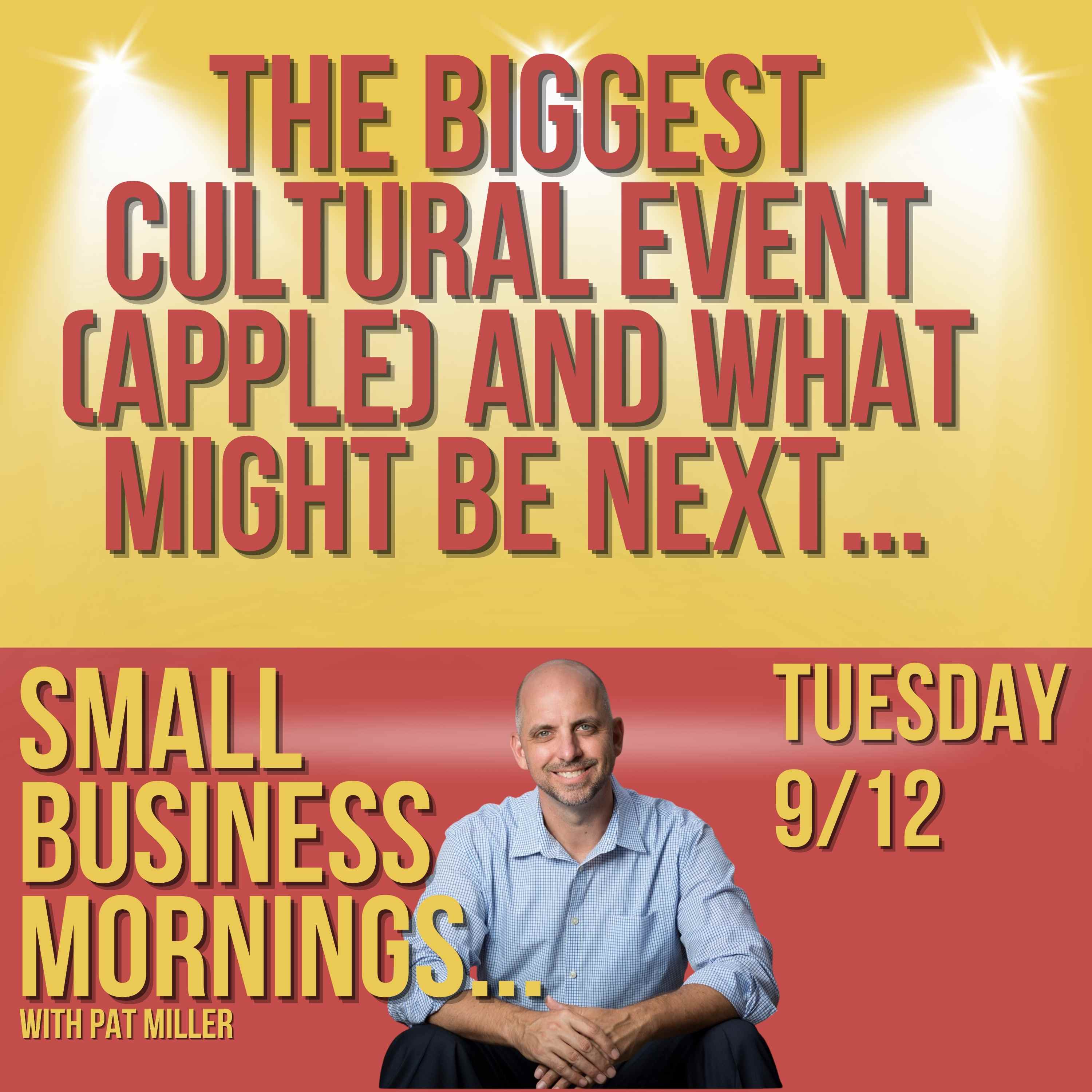 The Biggest Cultural Event in the US (Apple Reveal) and What Might Be Next... episode artwork