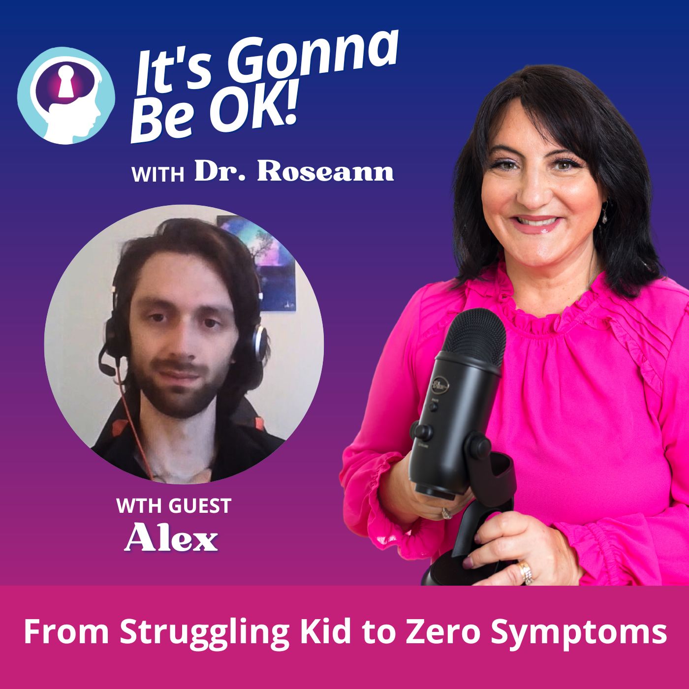 112: From Struggling Kid to Zero Symptoms