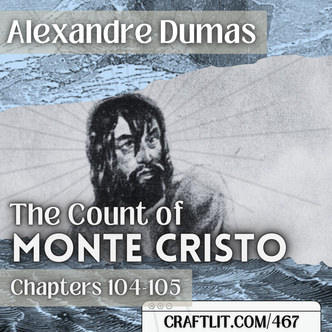 467: Chs 104-105 — The Count of Monte Cristo episode artwork