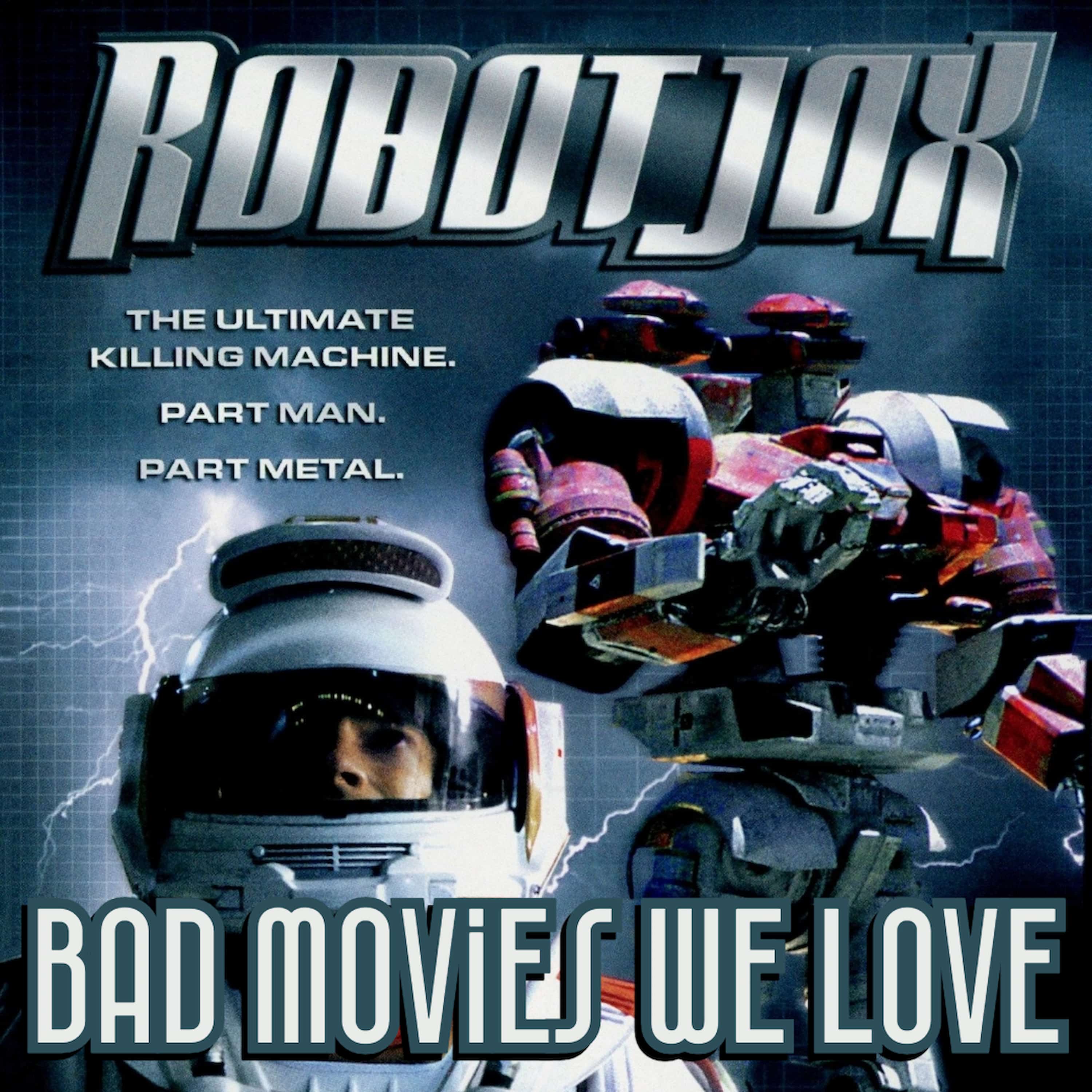 Bad Movies We Love