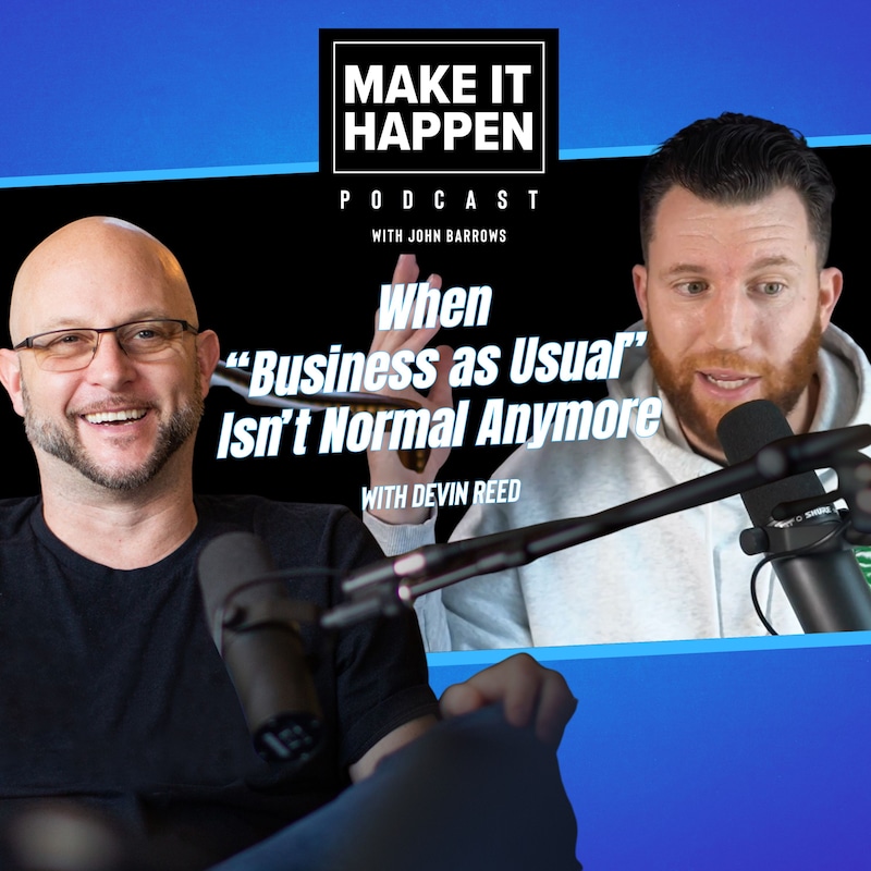 Artwork for podcast Make It Happen Mondays - B2B Sales Talk with John Barrows