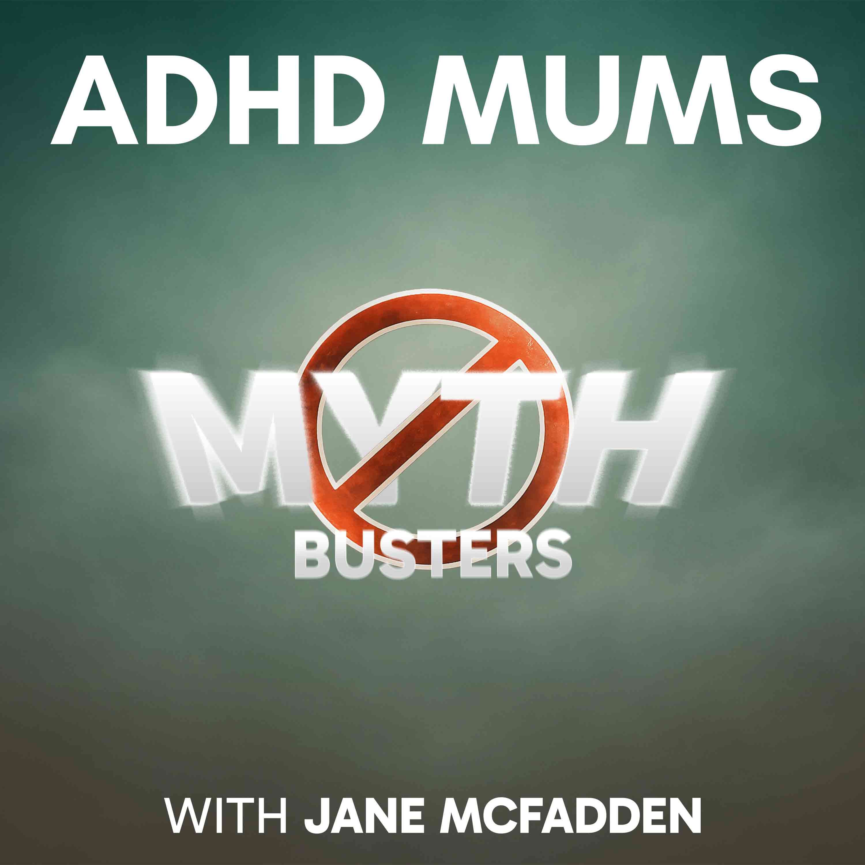 90. MYTH BUSTING: ‘We Didn’t Have ADHD When We Were Kids’