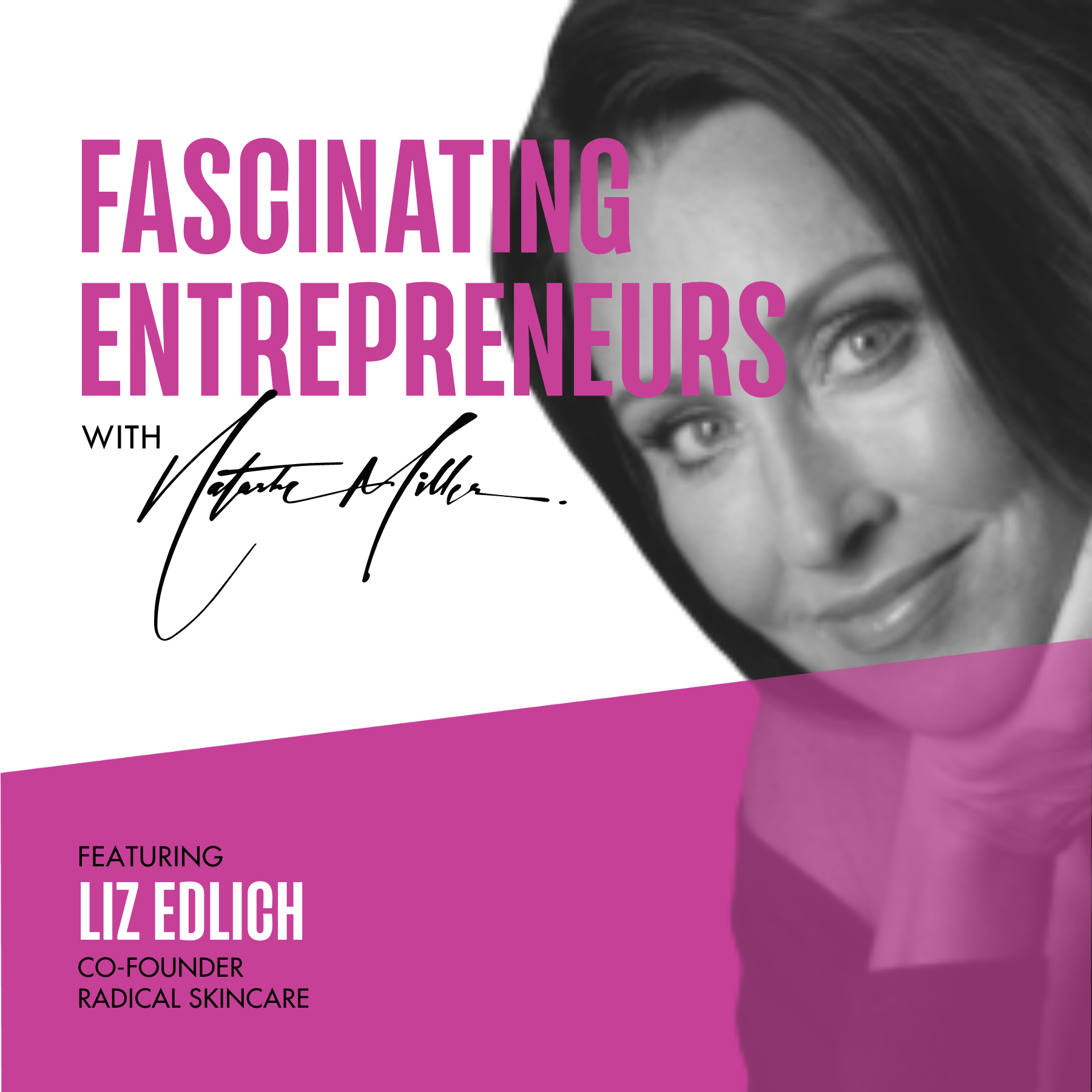 What Inspired Liz Edlich To Start A Skincare Company Ep. 52 Image