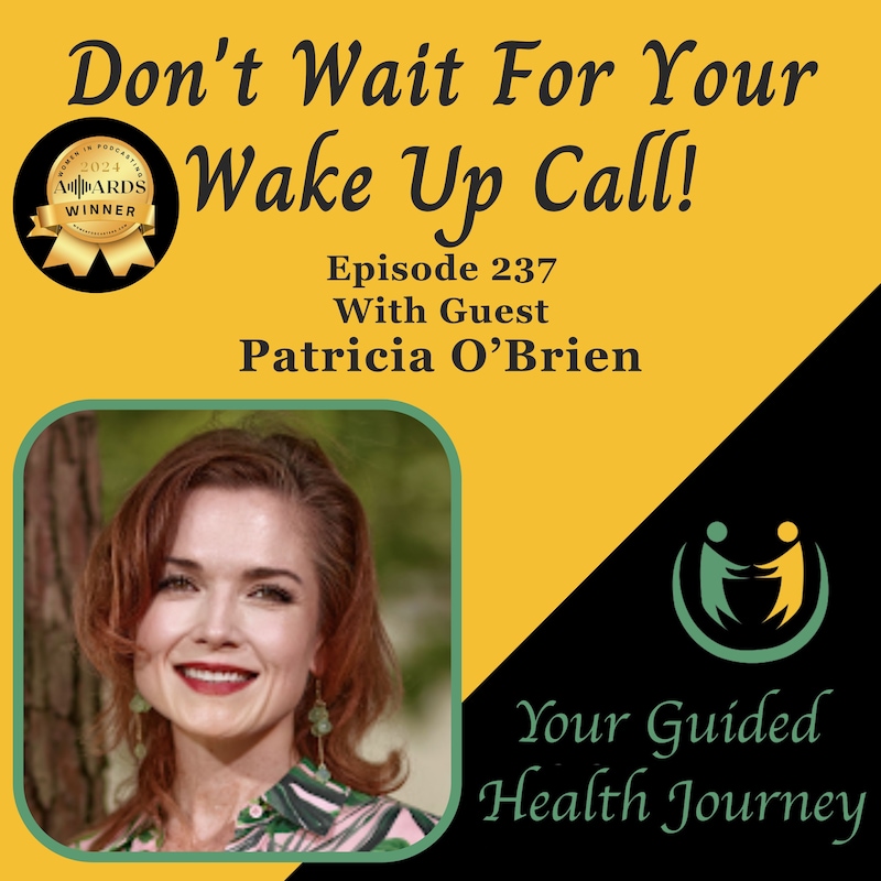 Artwork for podcast Don't Wait For Your Wake Up Call!