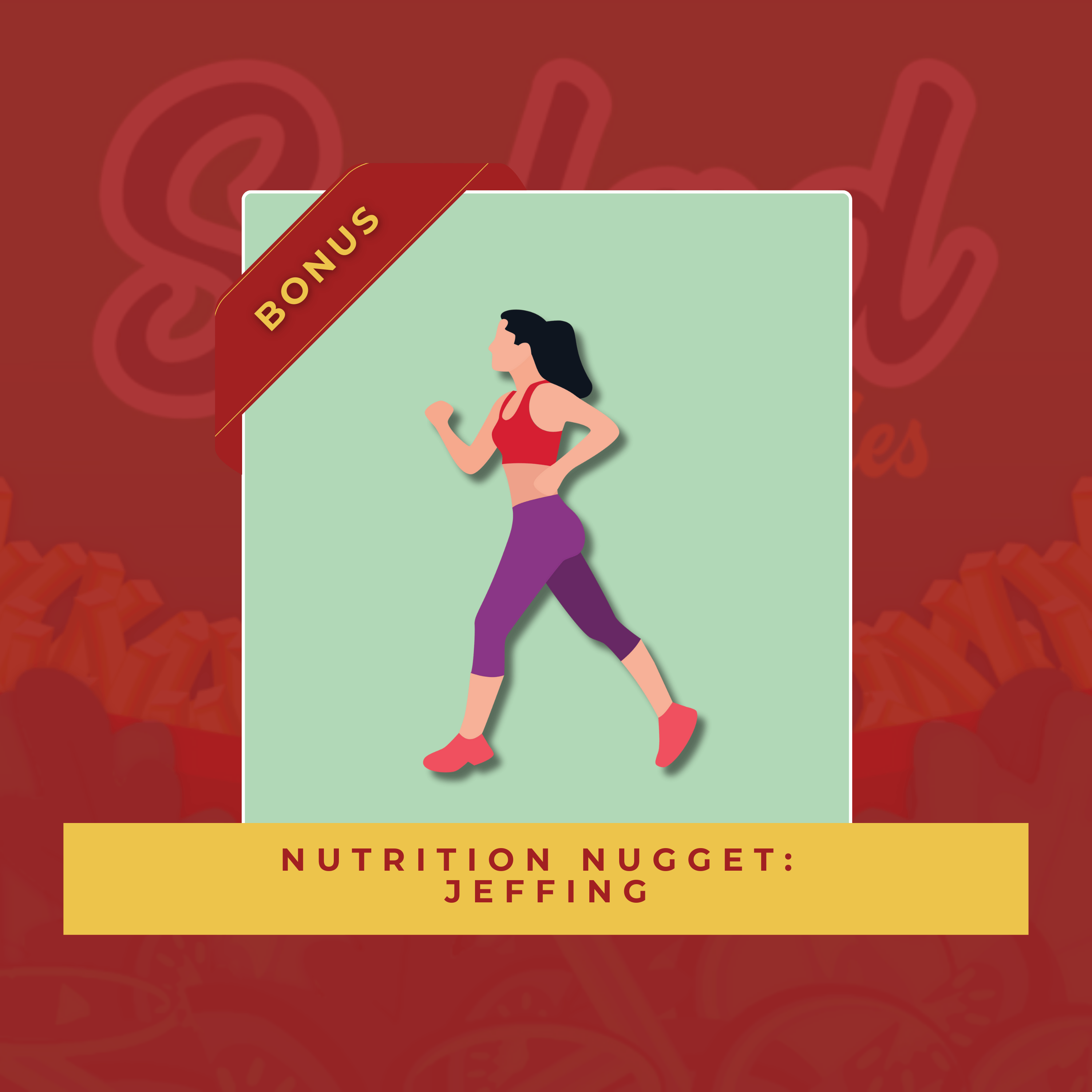 Nutrition Nugget: Jeffing