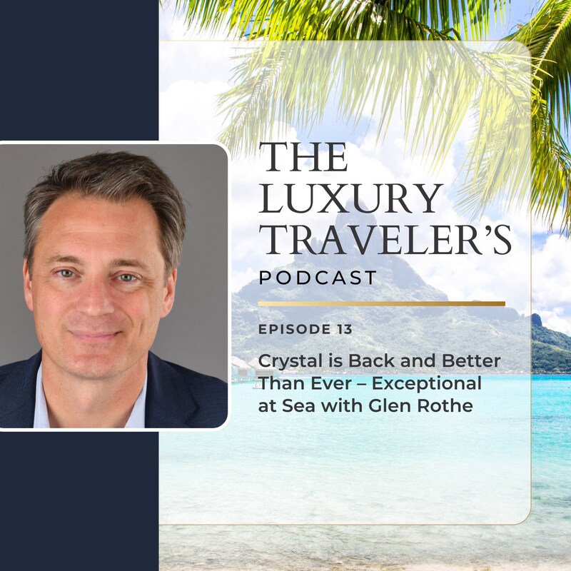 Artwork for podcast The Luxury Travelers Podcast