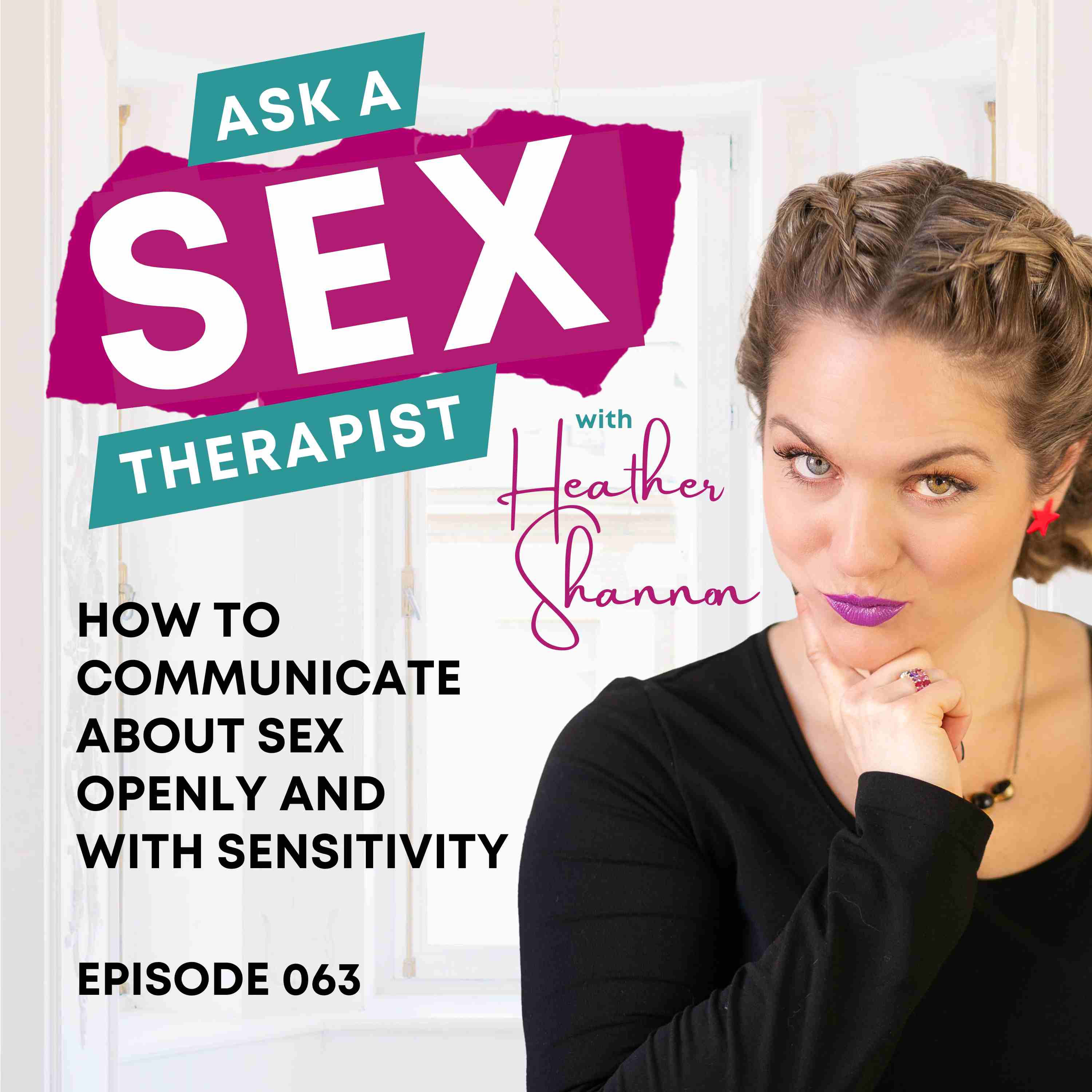 Ask A Sex Therapist with Heather Shannon