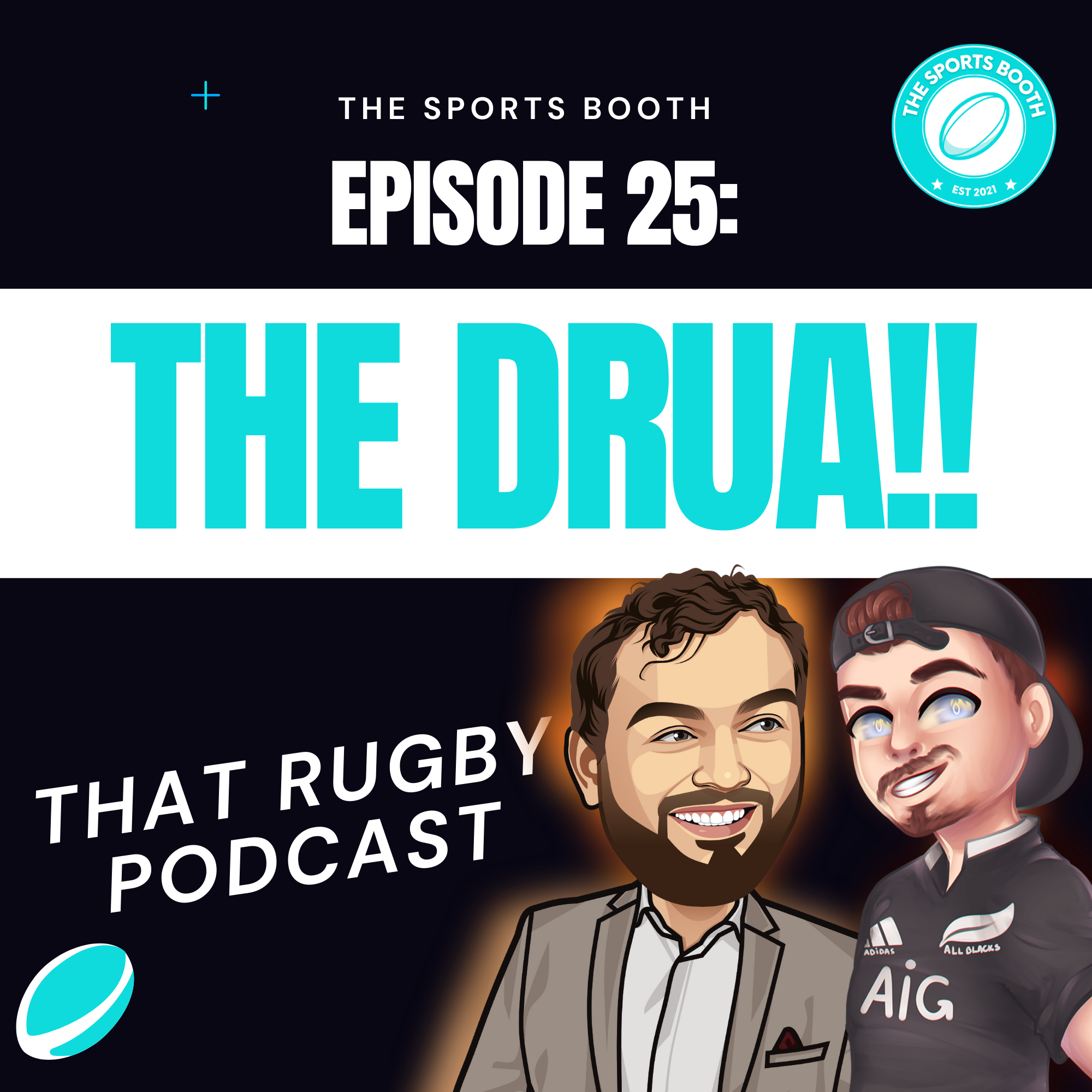 That Rugby Podcast - Episode 25: The DRUA!!