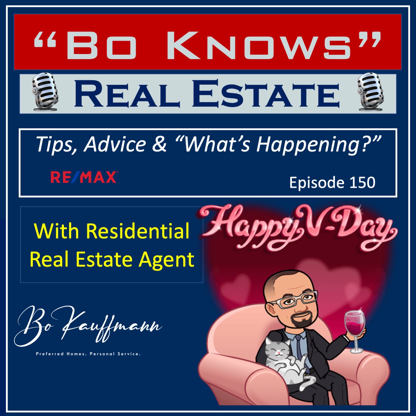 Artwork for podcast Bo Knows Real Estate