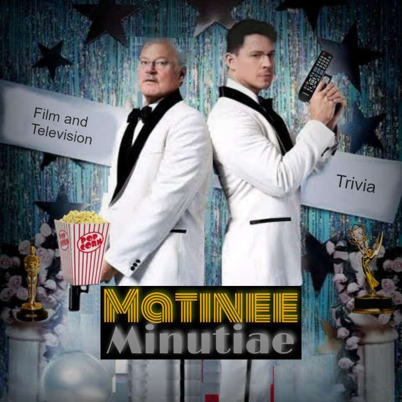 Artwork for podcast Matinee Minutiae