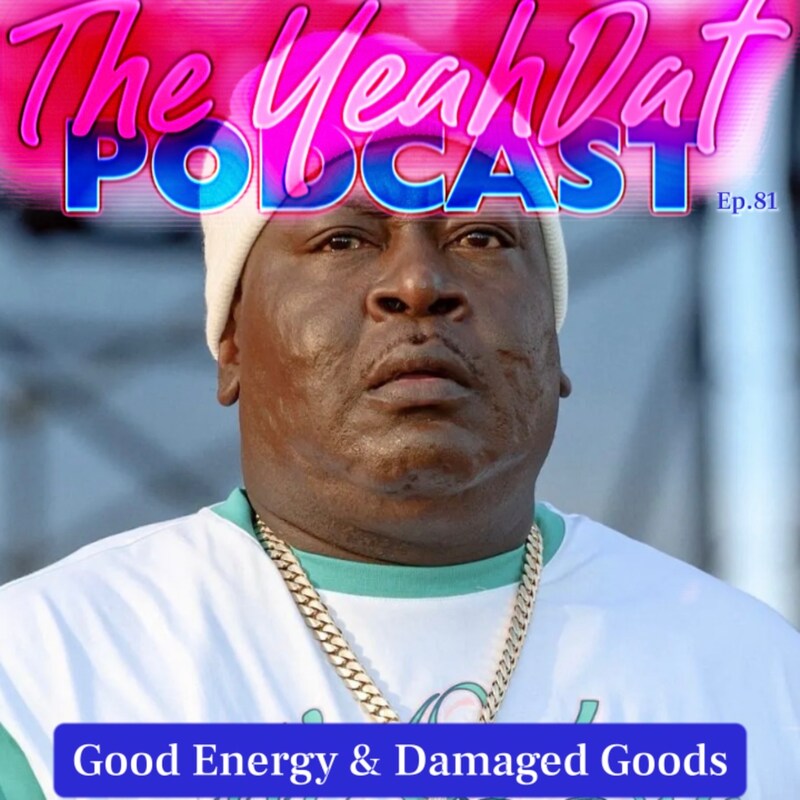 Artwork for podcast The YeahDat Podcast