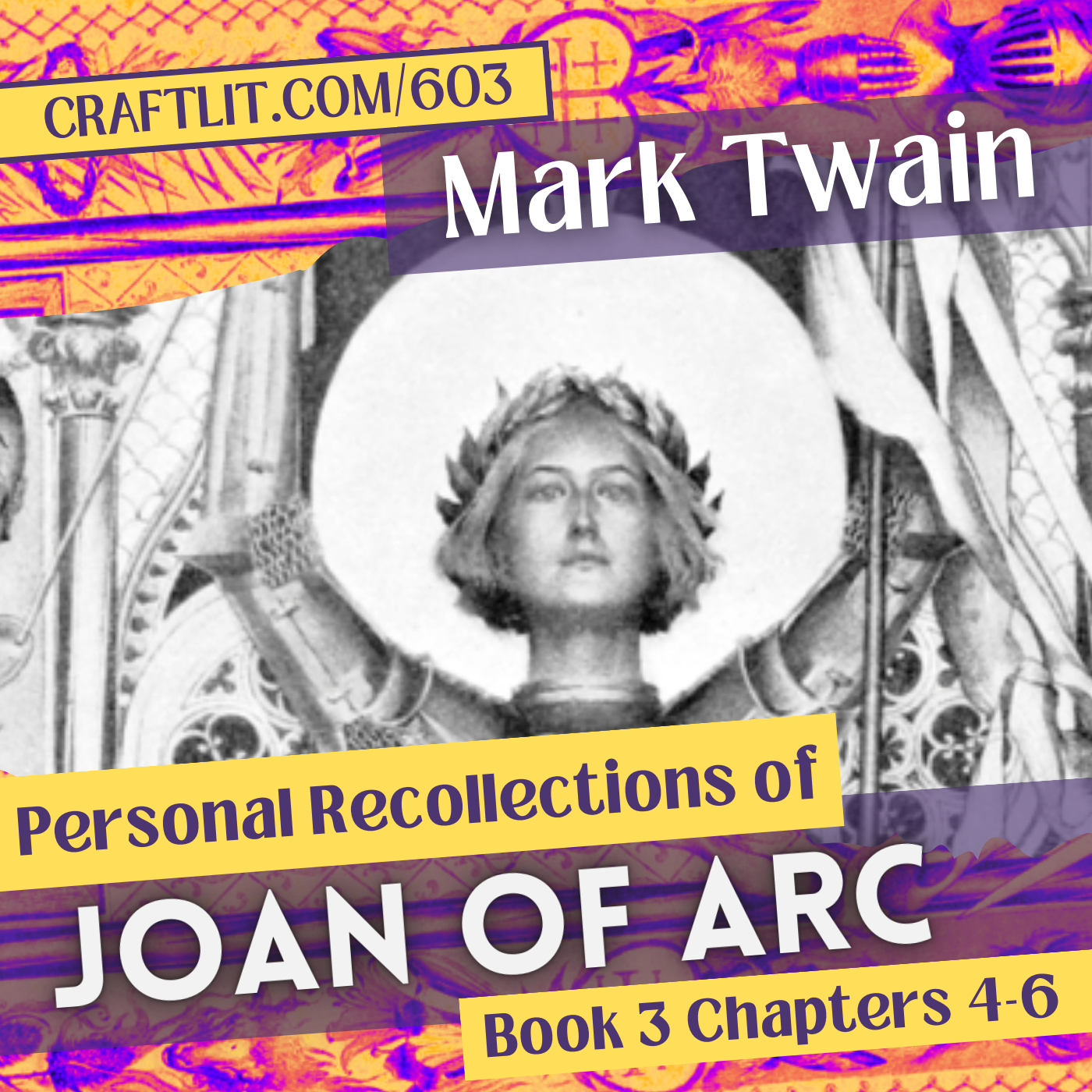 603: Bk 3 Chs 4-6 — Joan of Arc episode artwork