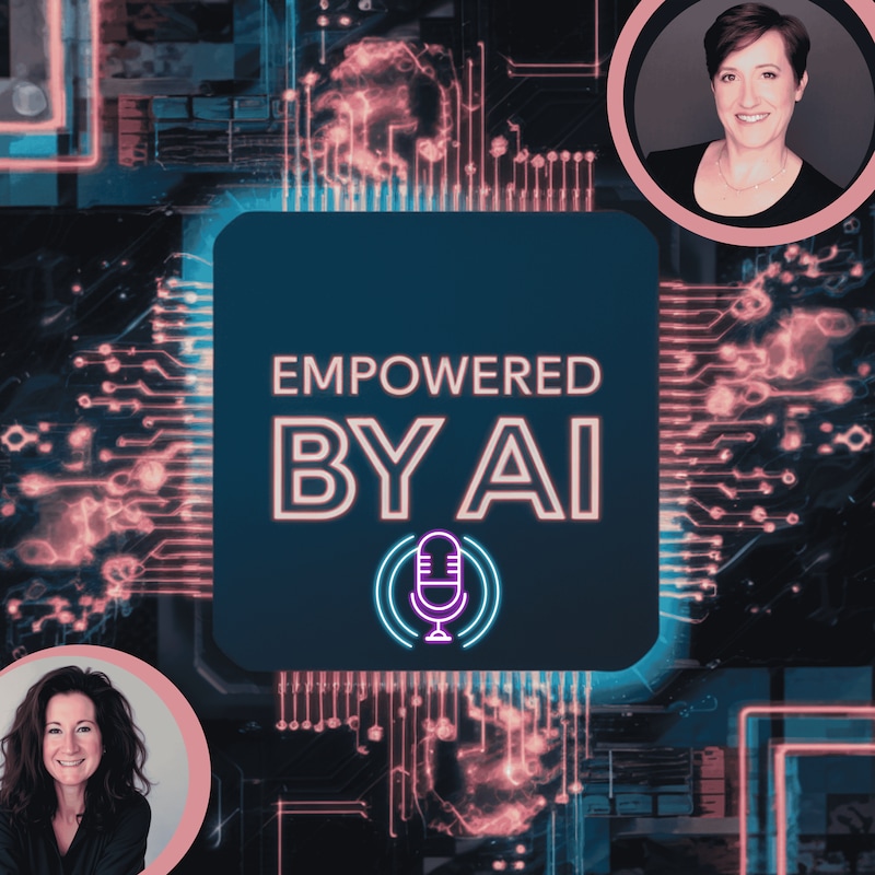 Artwork for podcast Empowered by AI