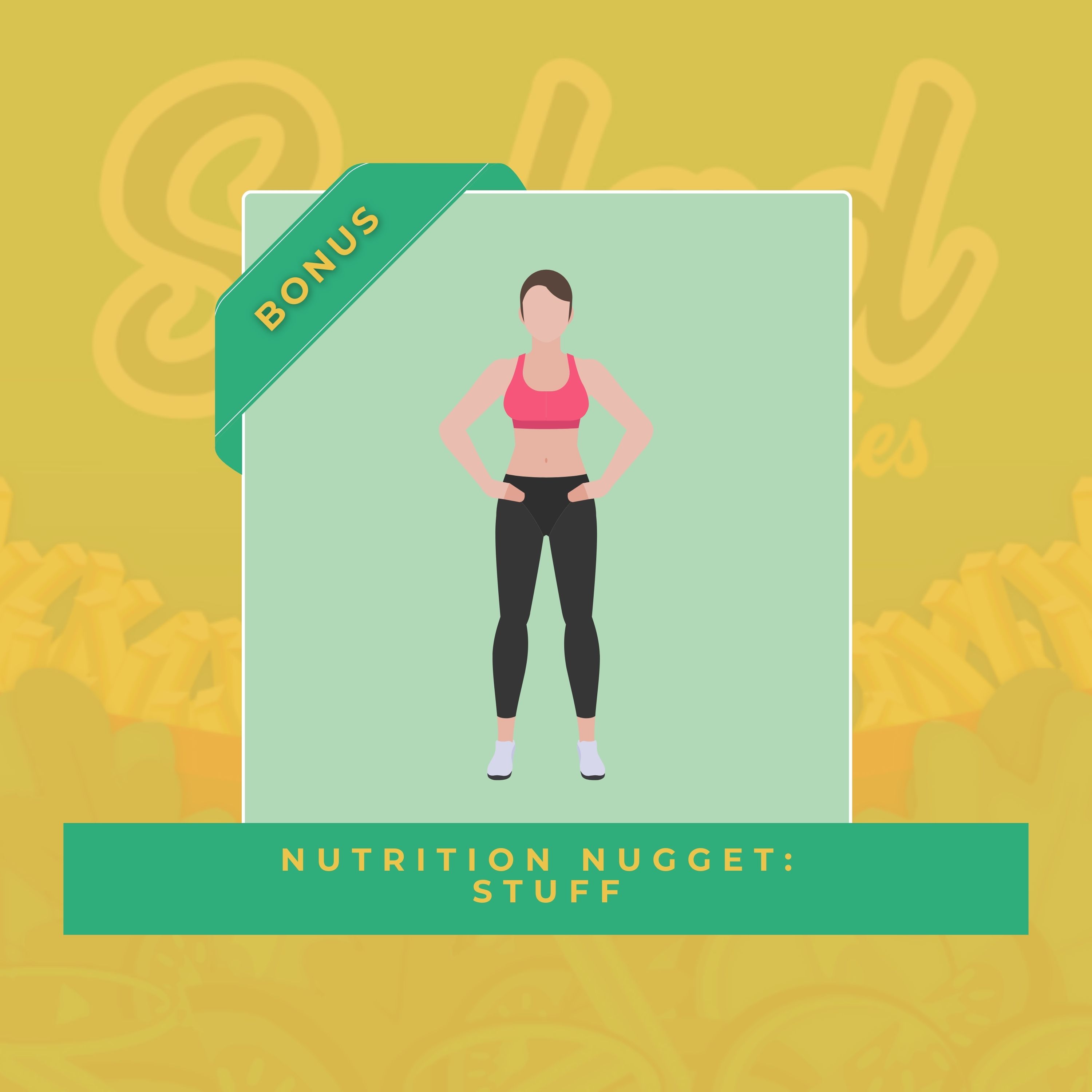 Nutrition Nugget: STUFF