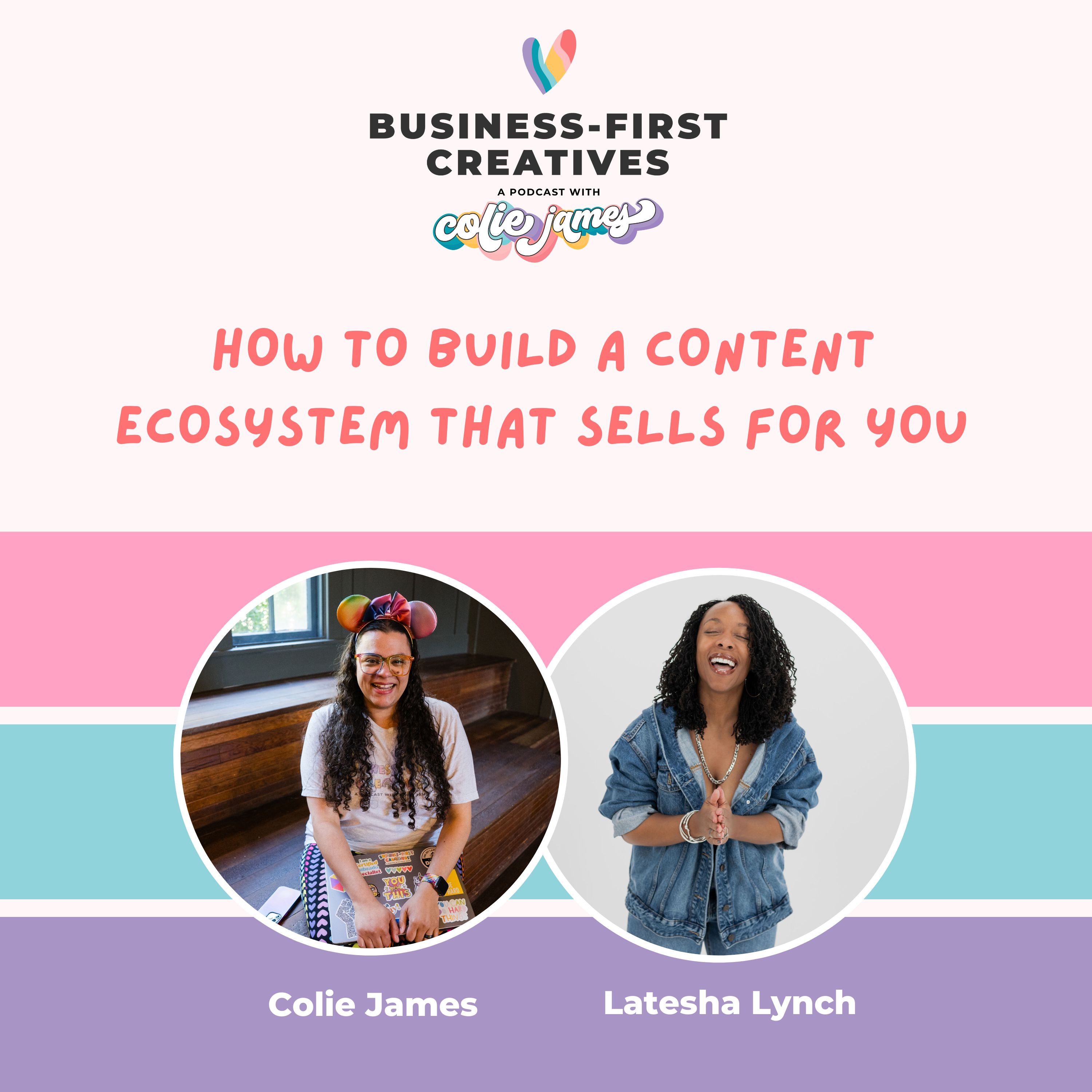 How to Build a Content Ecosystem that Sells for You with Latesha Lynch episode artwork