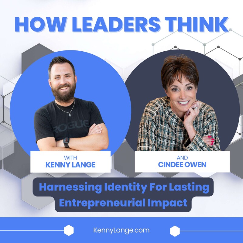 Artwork for podcast How Leaders Think with Kenny Lange