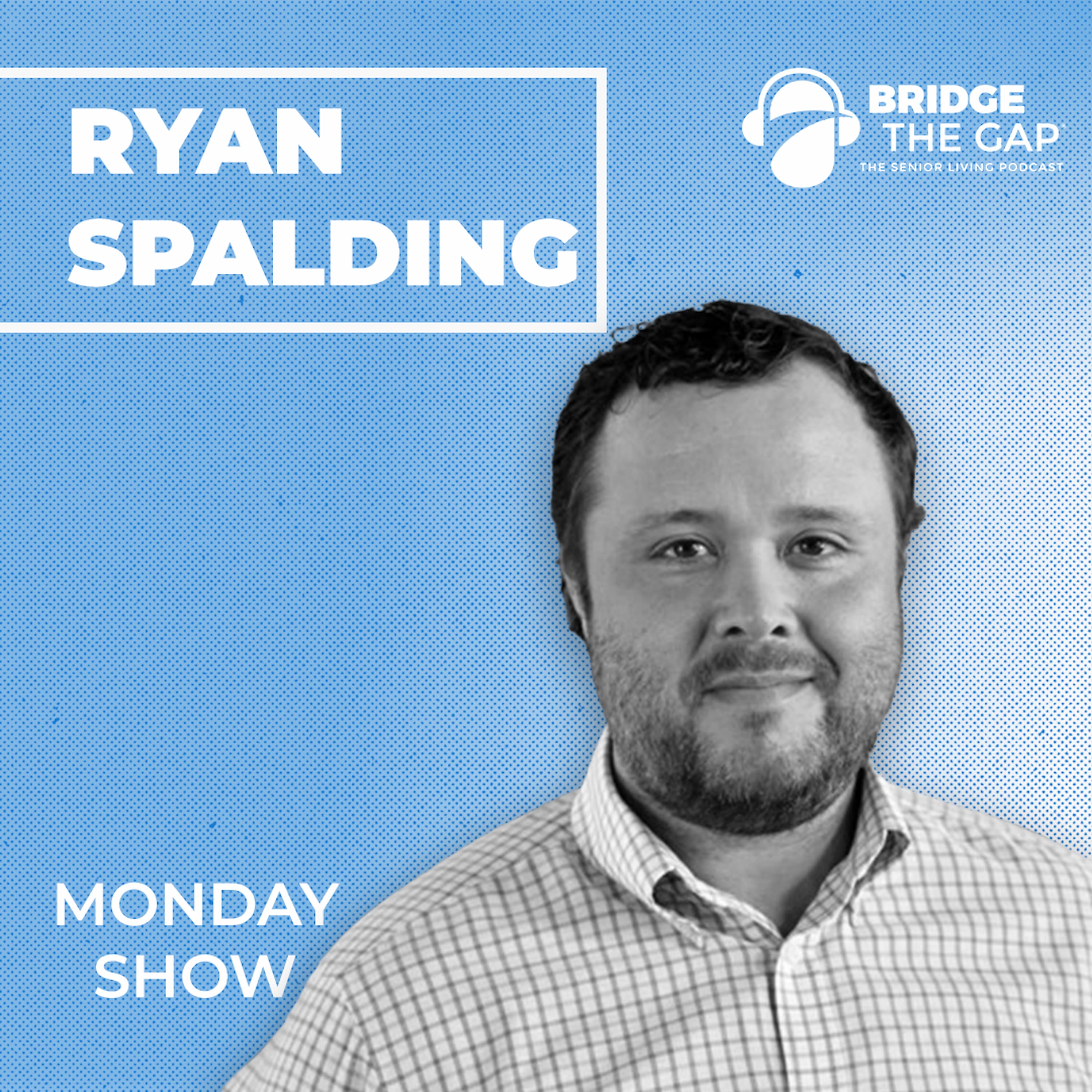 Navigating Insurance: Risk & ROI in Senior Living | Ryan Spalding