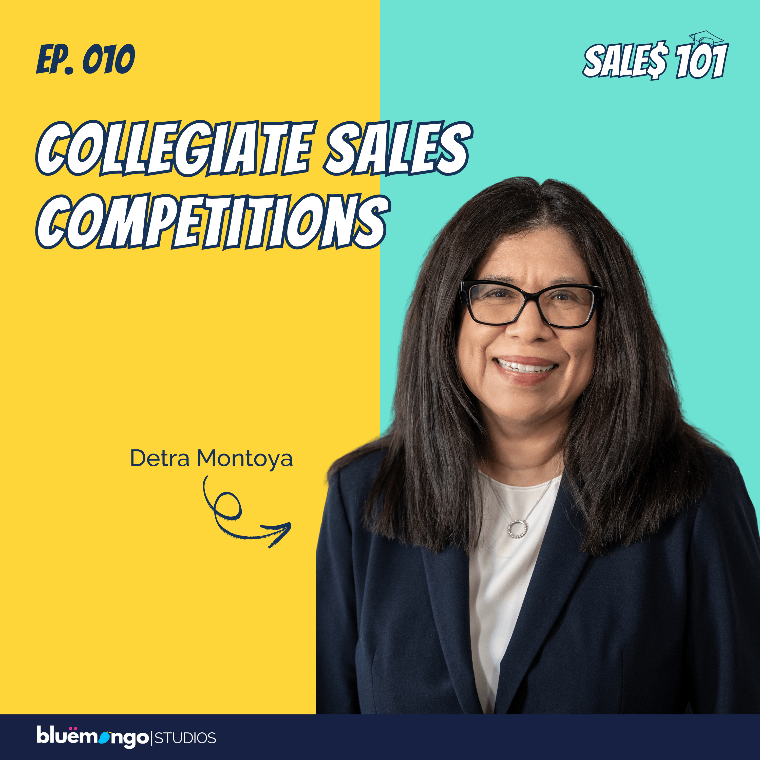 Collegiate Sales Competitions | Detra Montoya - 10 episode artwork