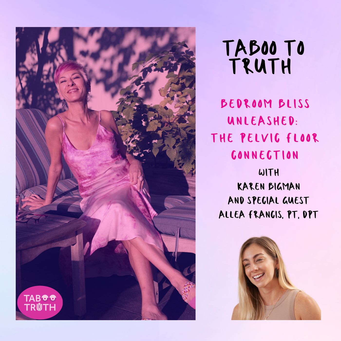 Bedroom Bliss Unleashed: The Pelvic Floor Connection | Ep 14
