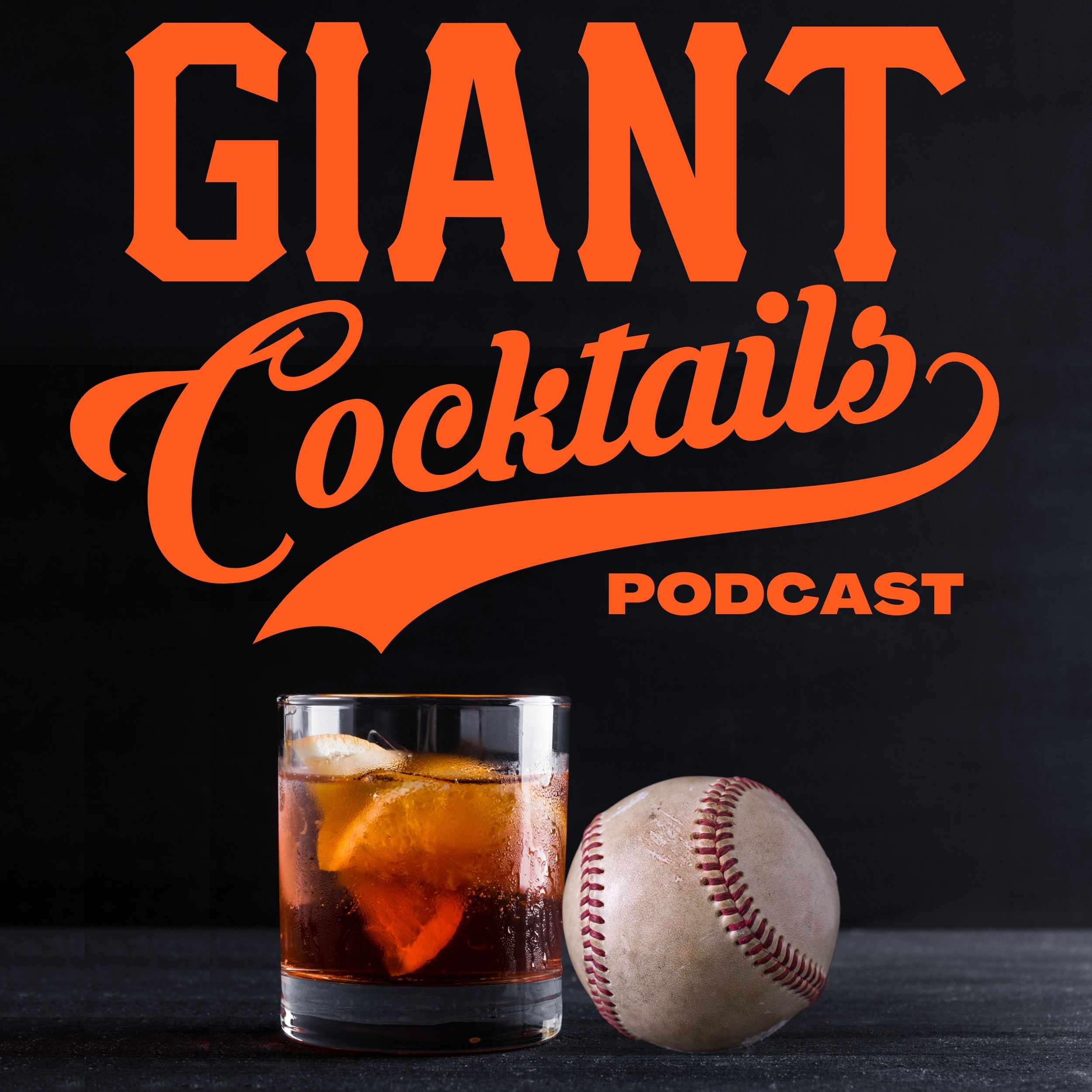 Artwork for podcast Giant Cocktails: A San Francisco Giants Baseball Podcast