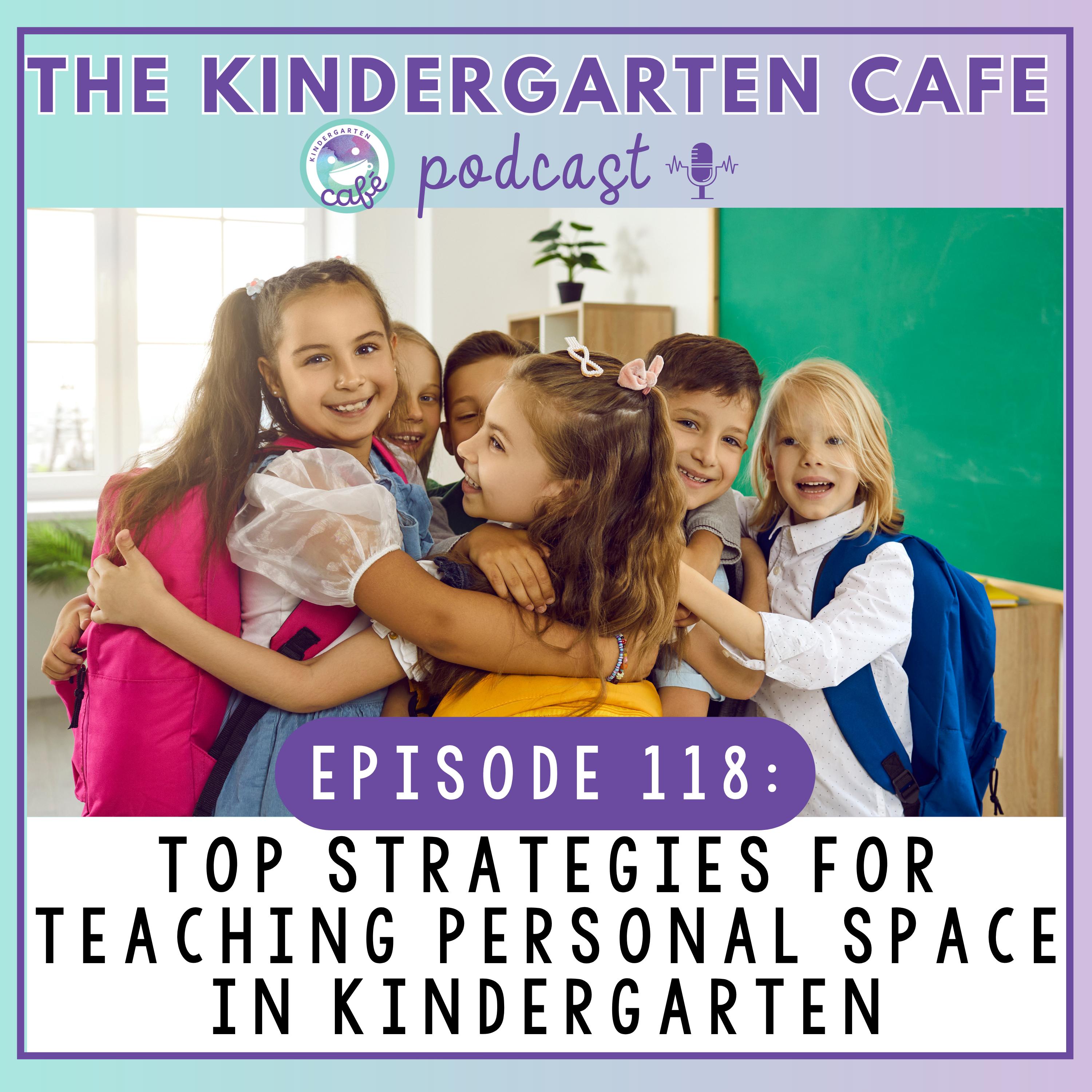 118. Top Strategies for Teaching Personal Space in Kindergarten