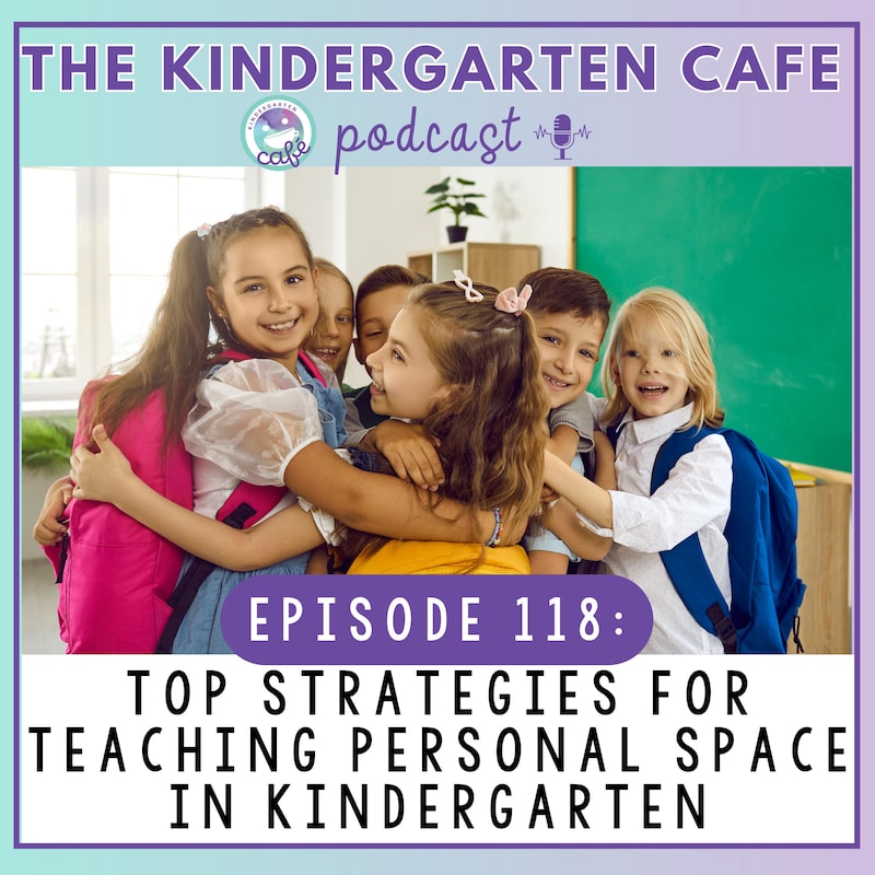 Artwork for podcast Kindergarten Cafe Podcast: Simple Tips for Teaching Kindergarten