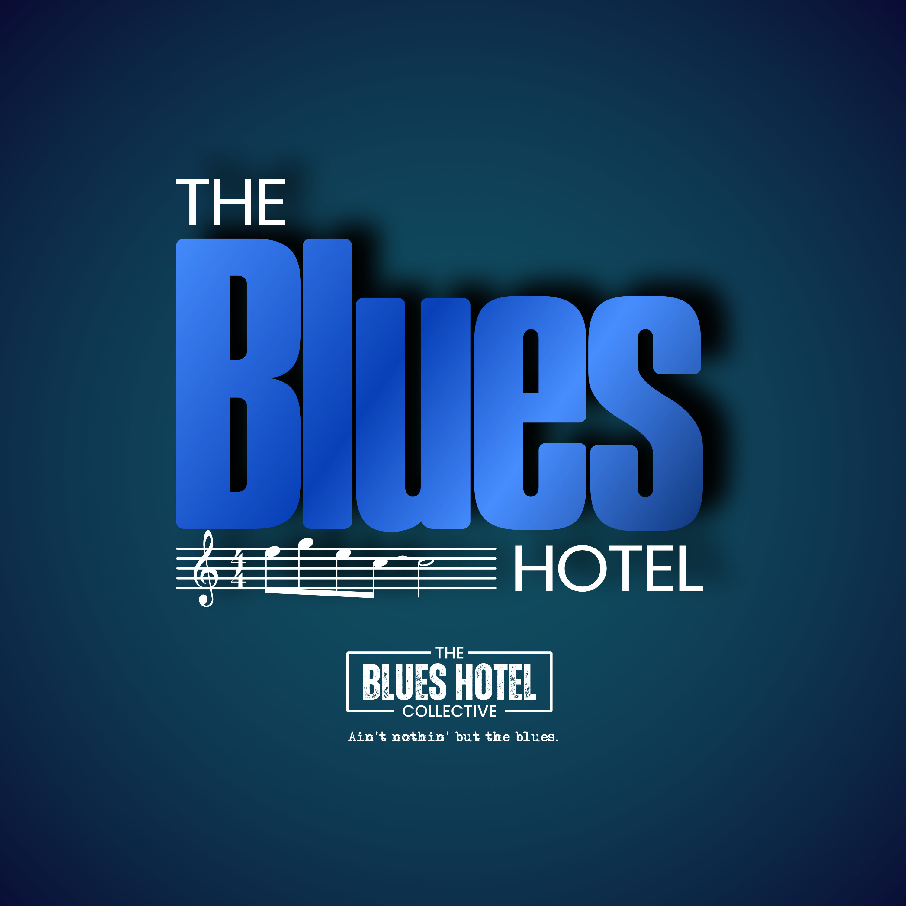 The Blues Hotel