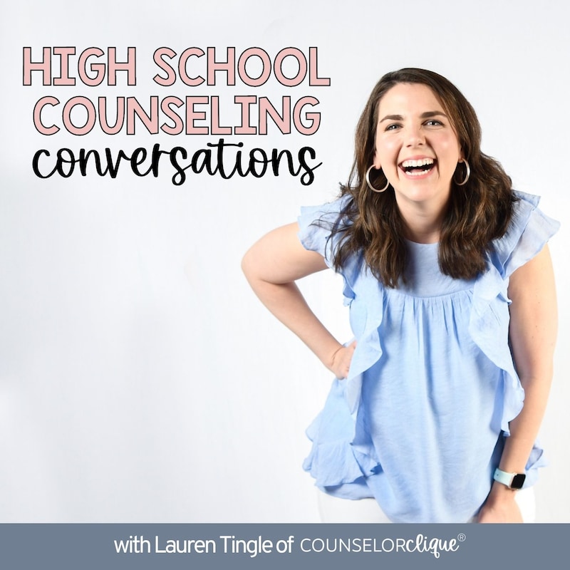 Artwork for podcast High School Counseling Conversations®