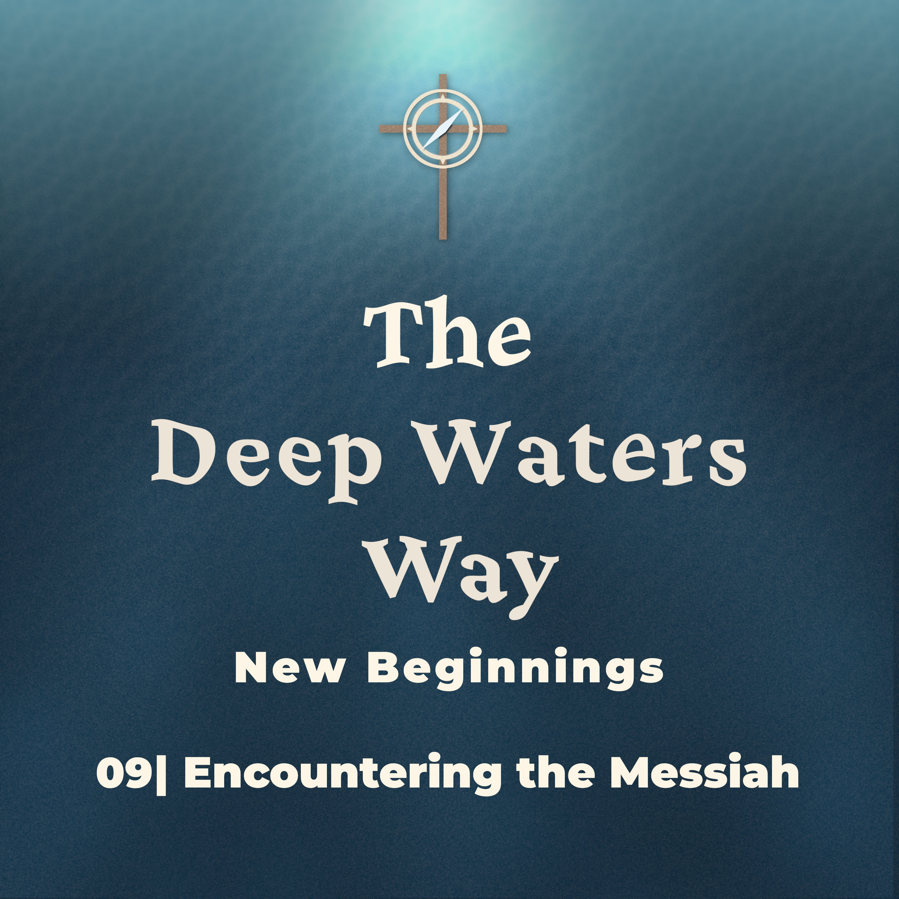 Encountering the Messiah: Transforming Lives and Worship episode artwork